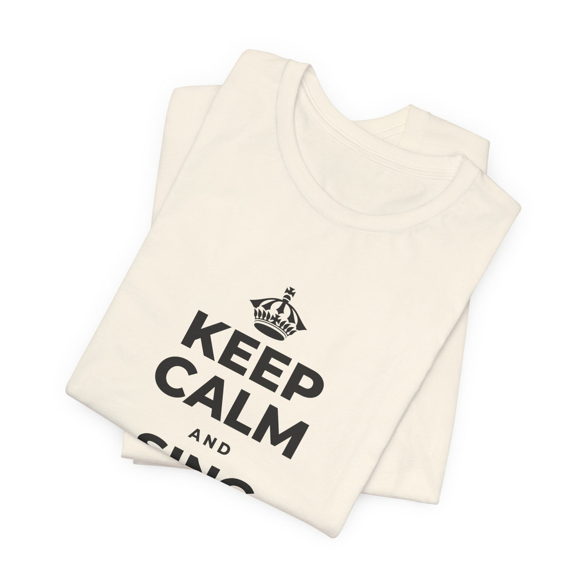 KEEP CALM AND SING WHILE YOU COOK T-Shirt (White–Asphalt)