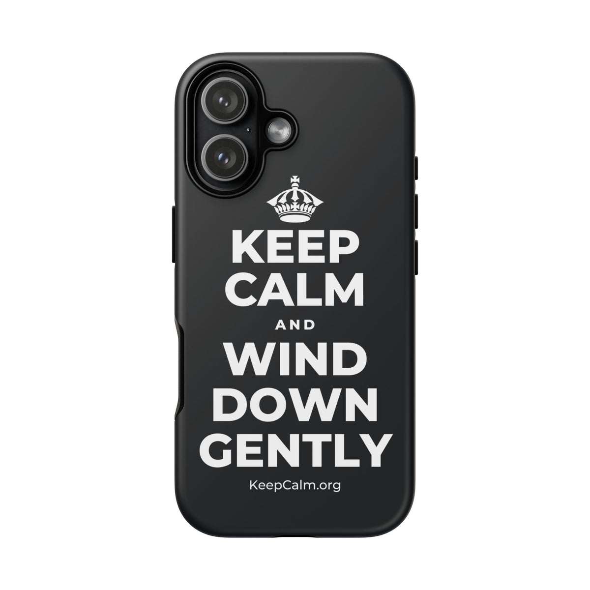 KEEP CALM AND WIND DOWN GENTLY Phone Case (Dark)