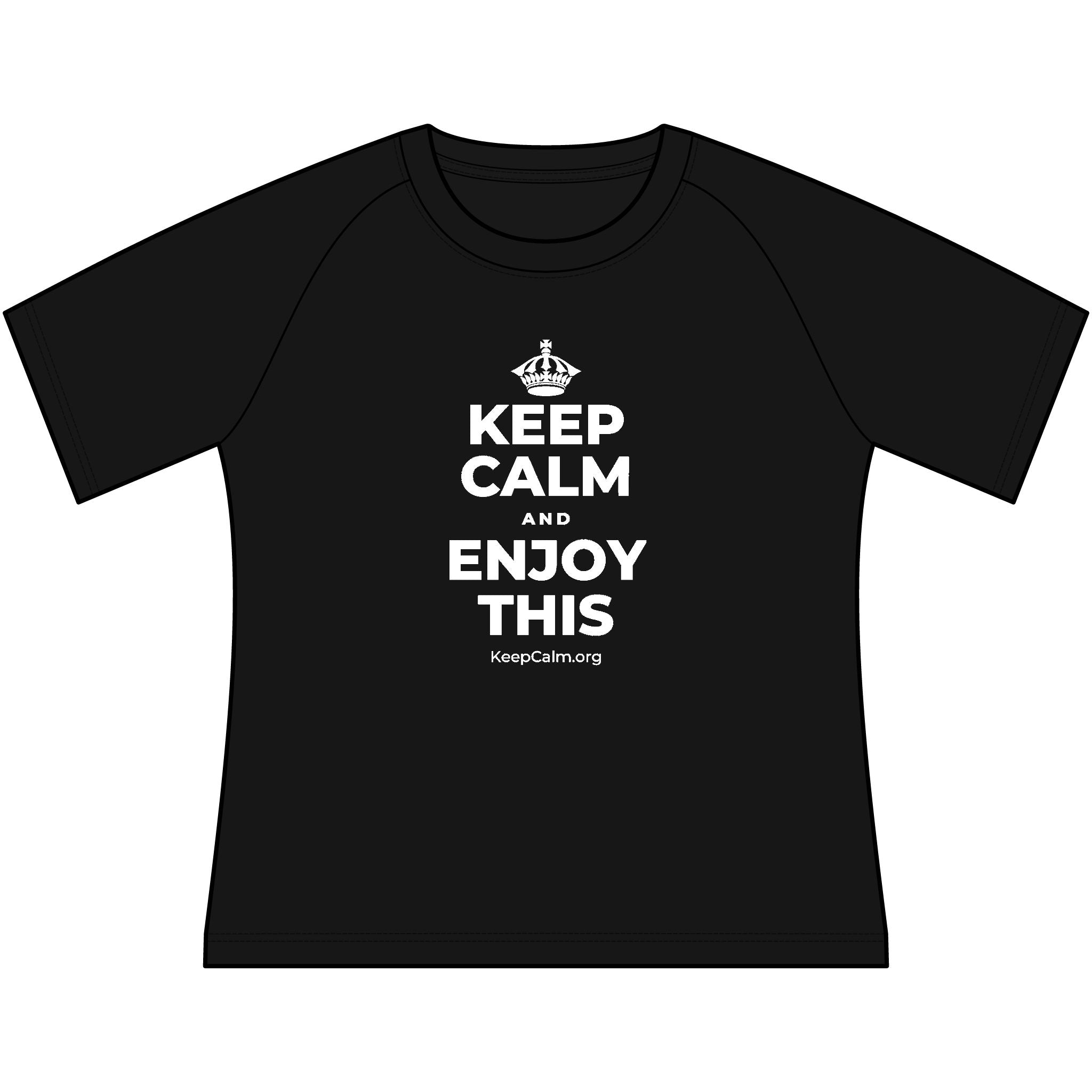 KEEP CALM AND ENJOY THIS Women's Raglan Tee