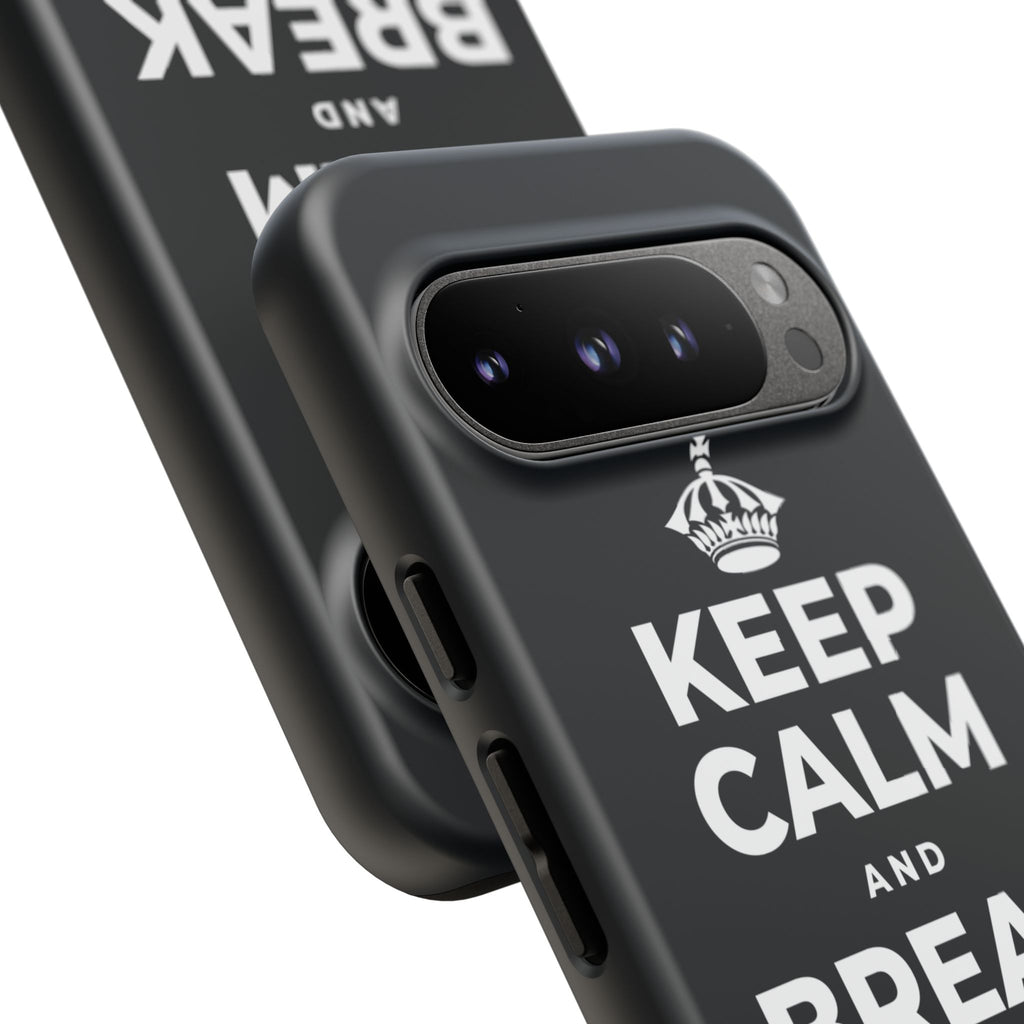 KEEP CALM AND BREAK THE MOLD Phone Case (Dark)