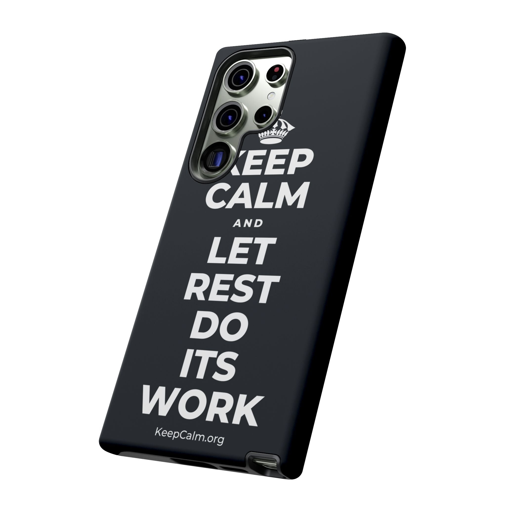 KEEP CALM AND LET REST DO ITS WORK Phone Case (Dark)
