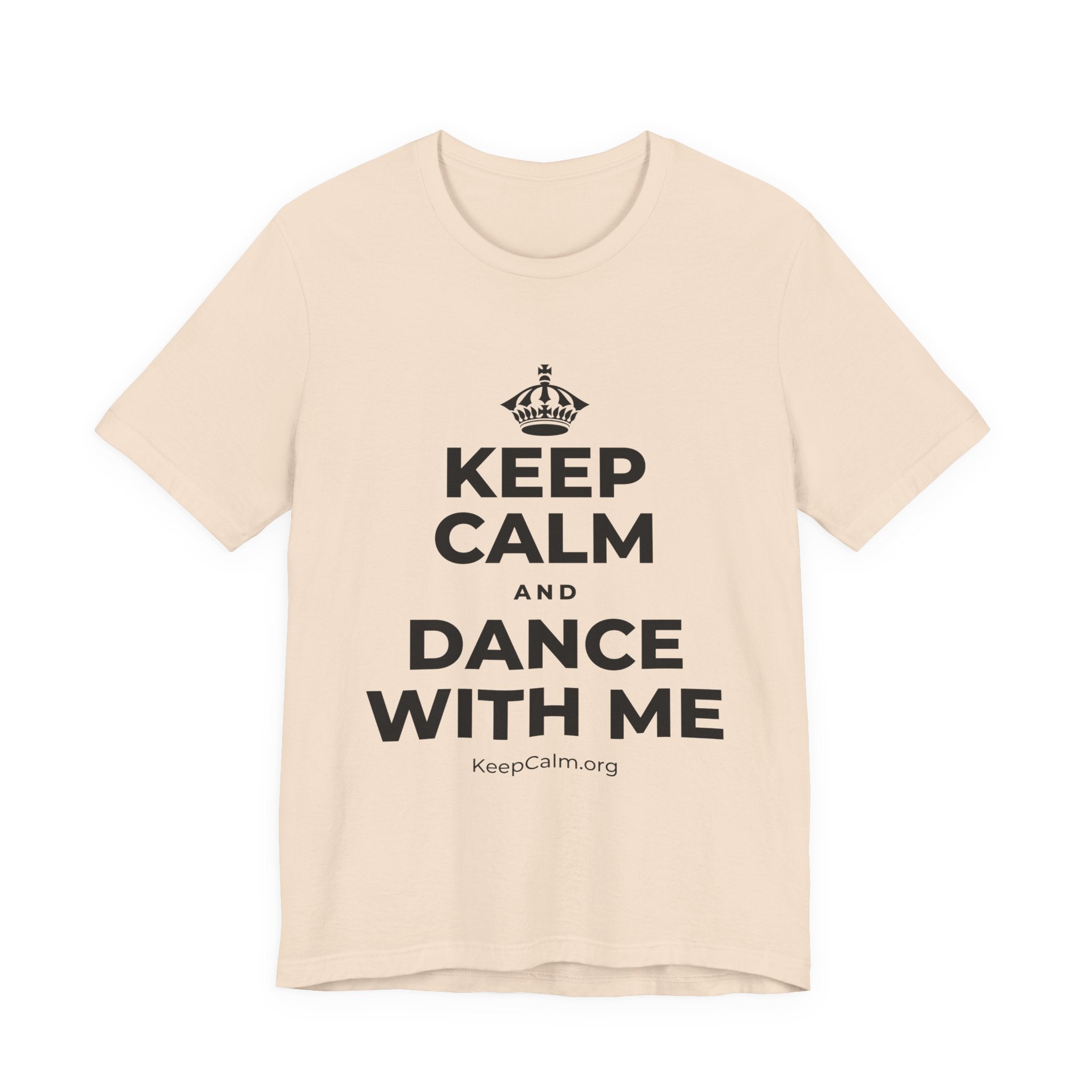 KEEP CALM AND DANCE WITH ME T-Shirt (Soft Cream–Heather Mauve)