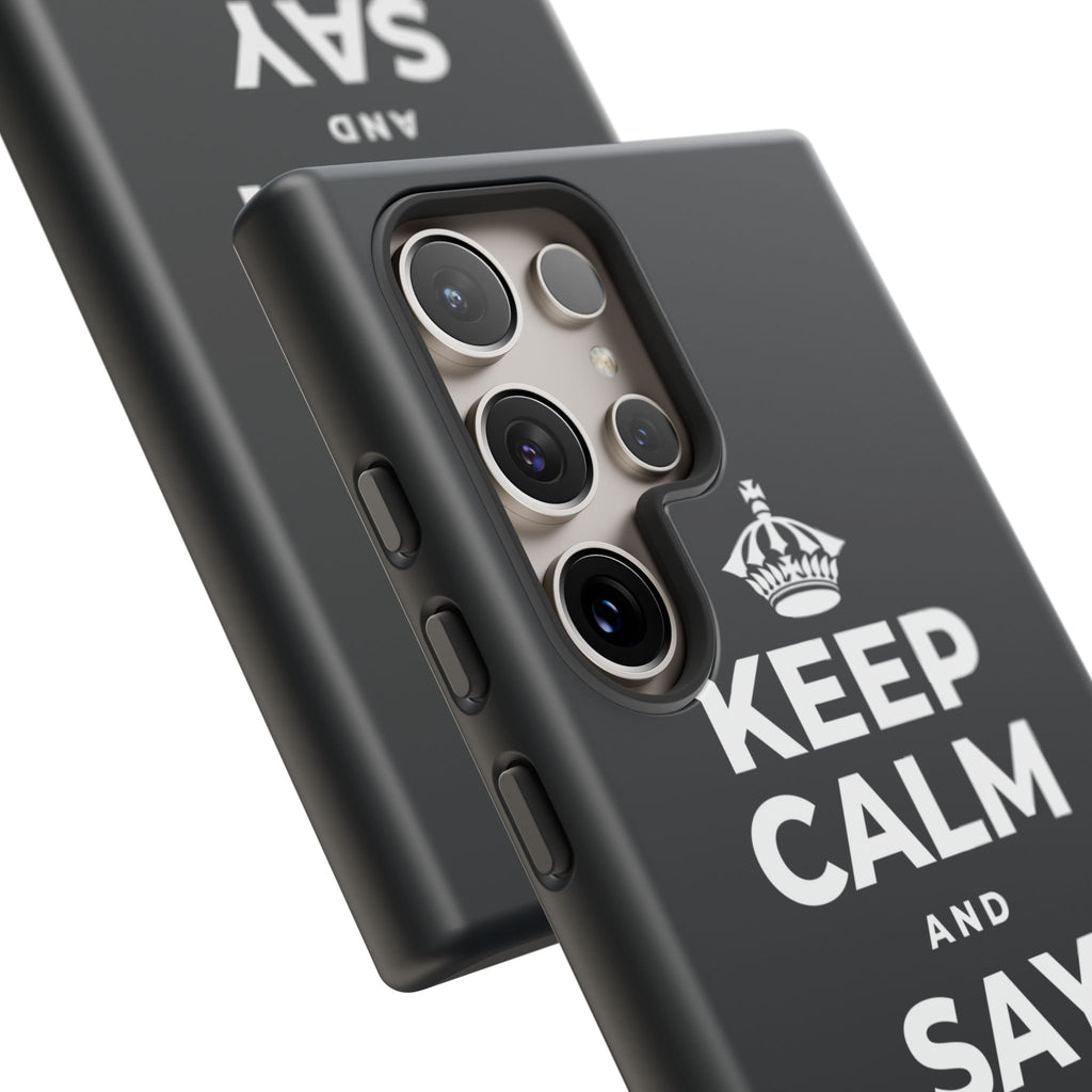 KEEP CALM AND SAY THANK YOU Phone Case (Dark)