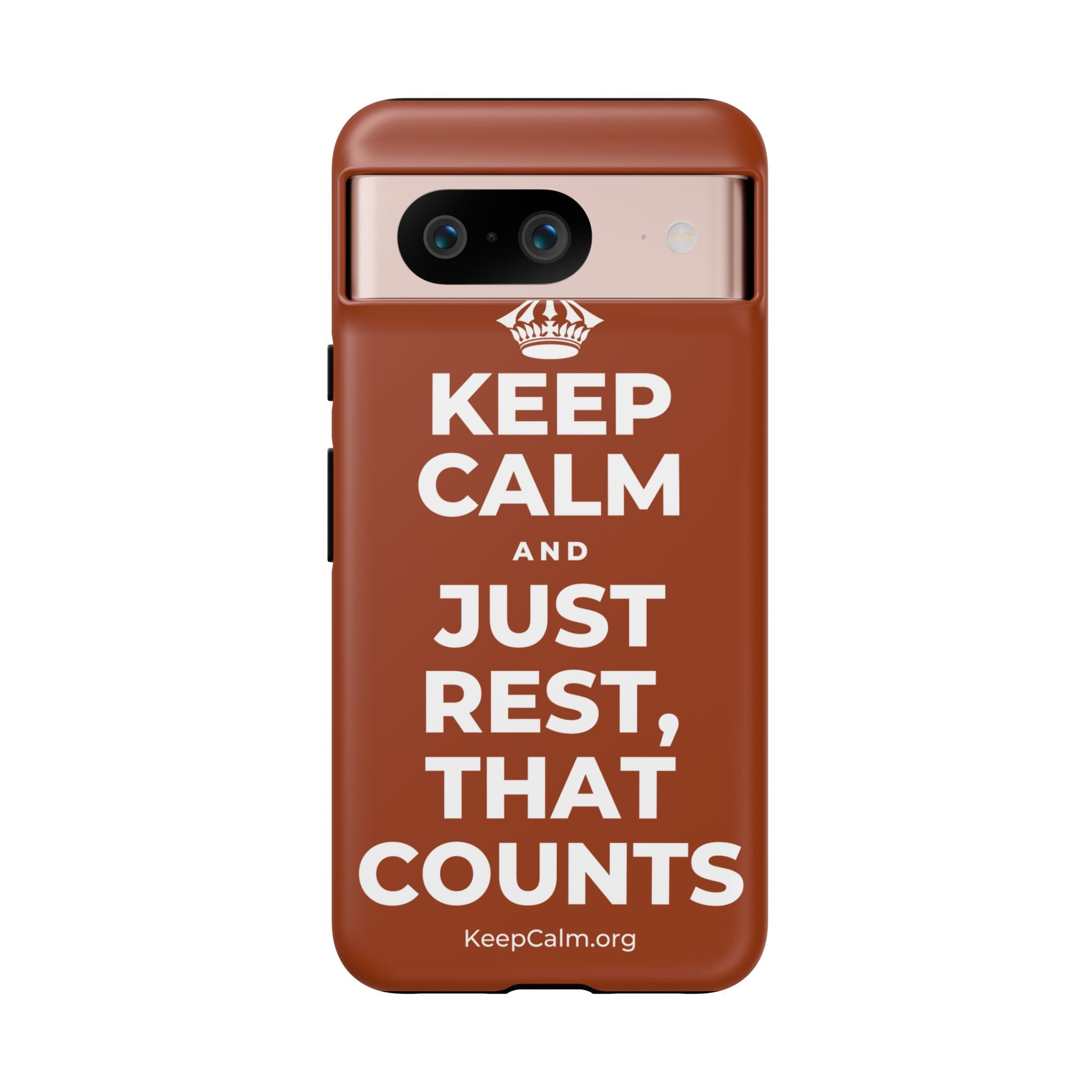 KEEP CALM AND JUST REST, THAT COUNTS Phone Case