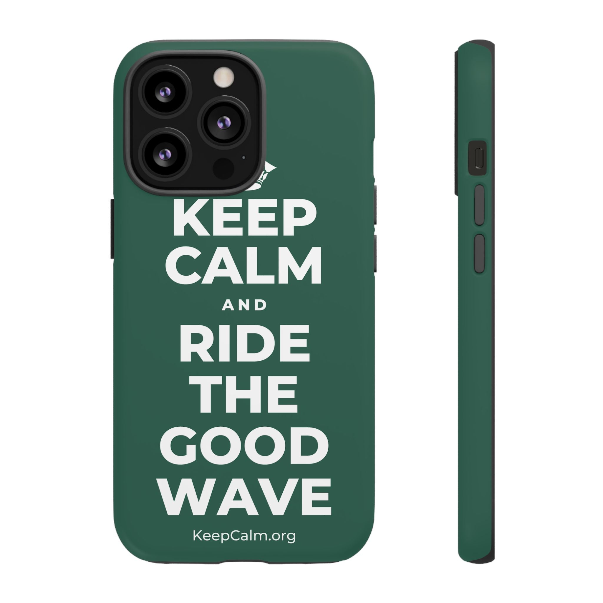 KEEP CALM AND RIDE THE GOOD WAVE Phone Case