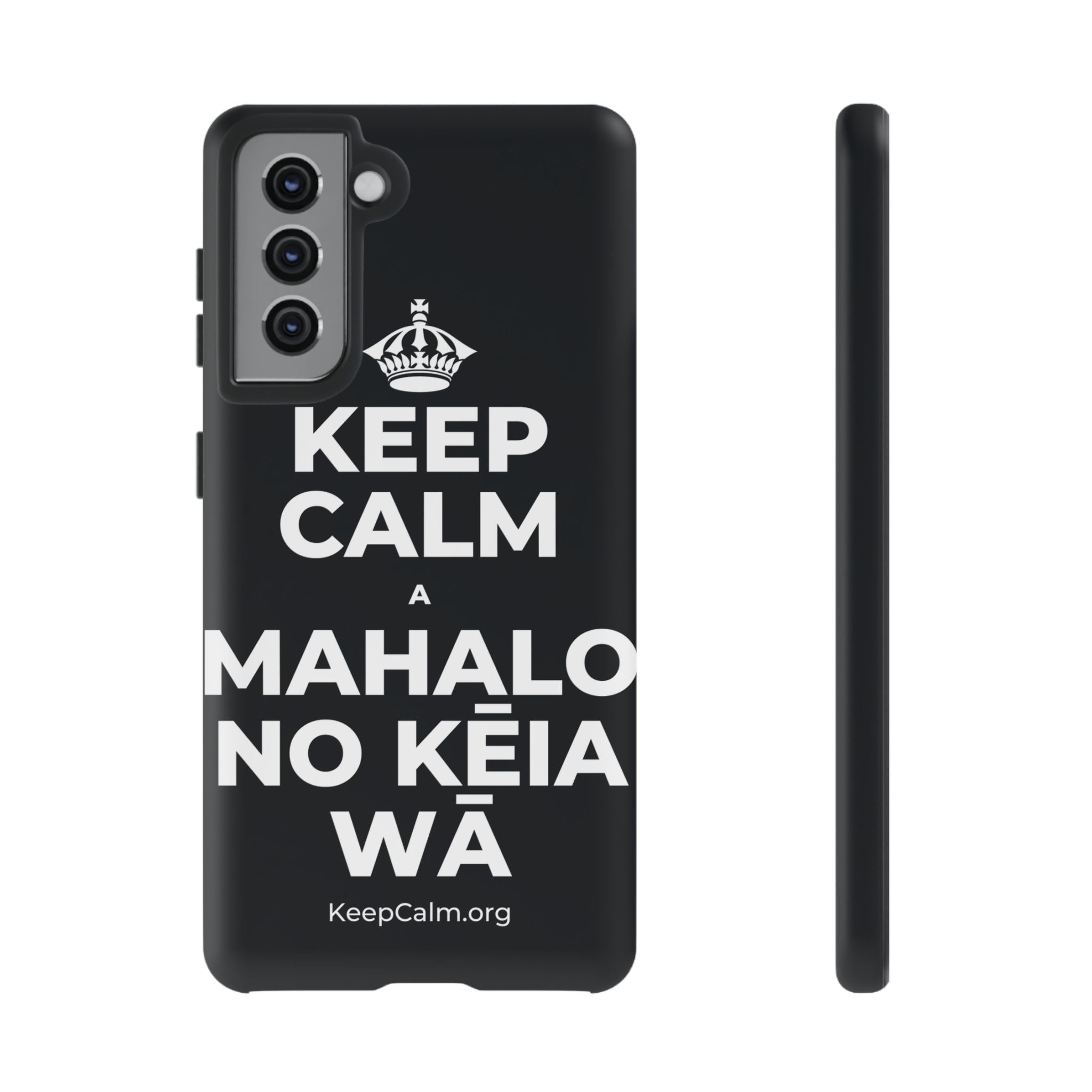 KEEP CALM A MAHALO NO KĒIA WĀ Phone Case (Dark)