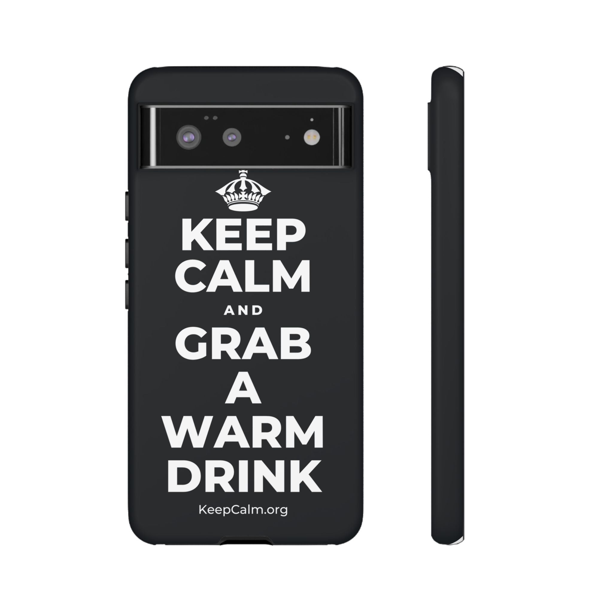 KEEP CALM AND GRAB A WARM DRINK Phone Case (Dark)