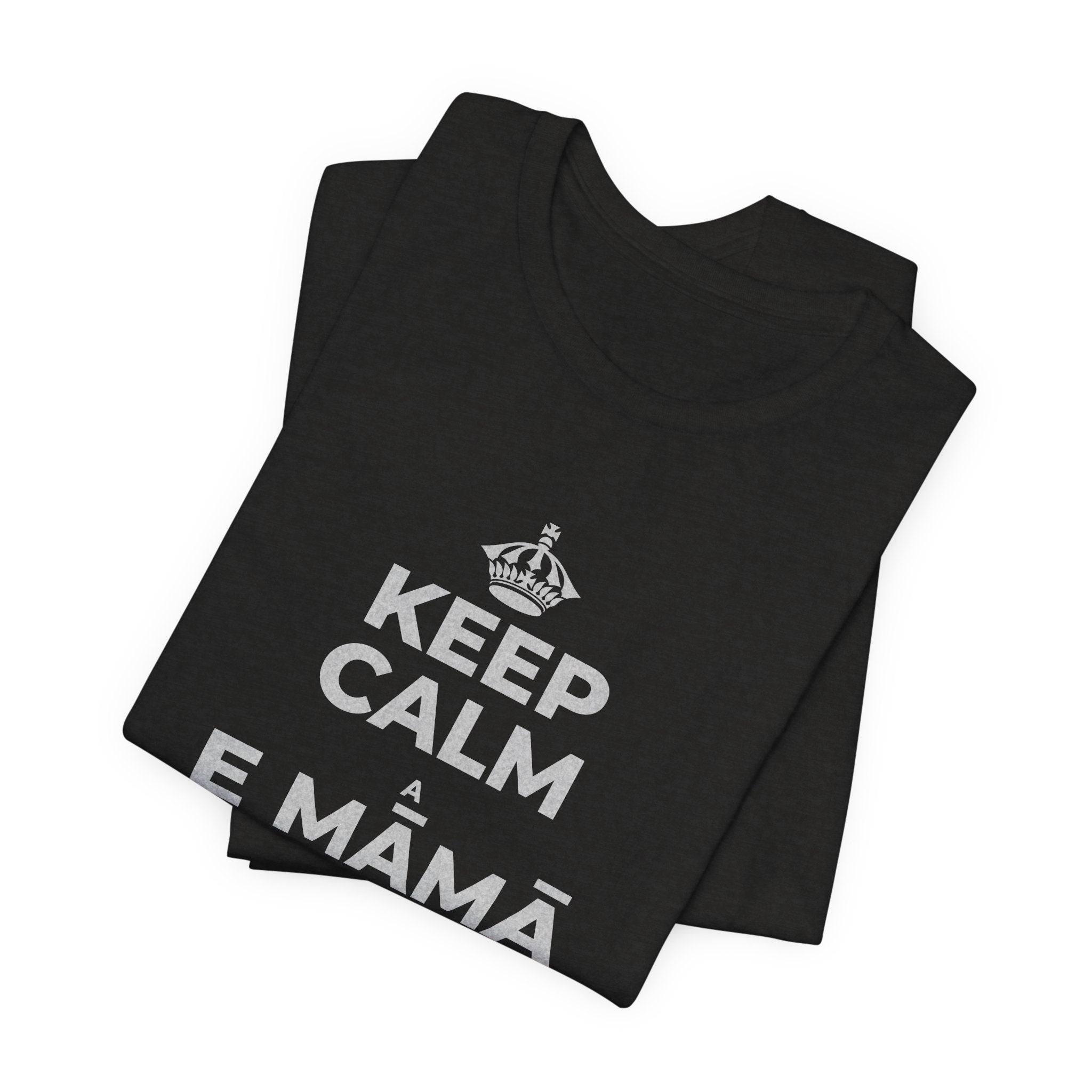 KEEP CALM A E MĀMĀ MA NĀ PAHUHOPU T-Shirt (Soft Cream–Heather Mauve)
