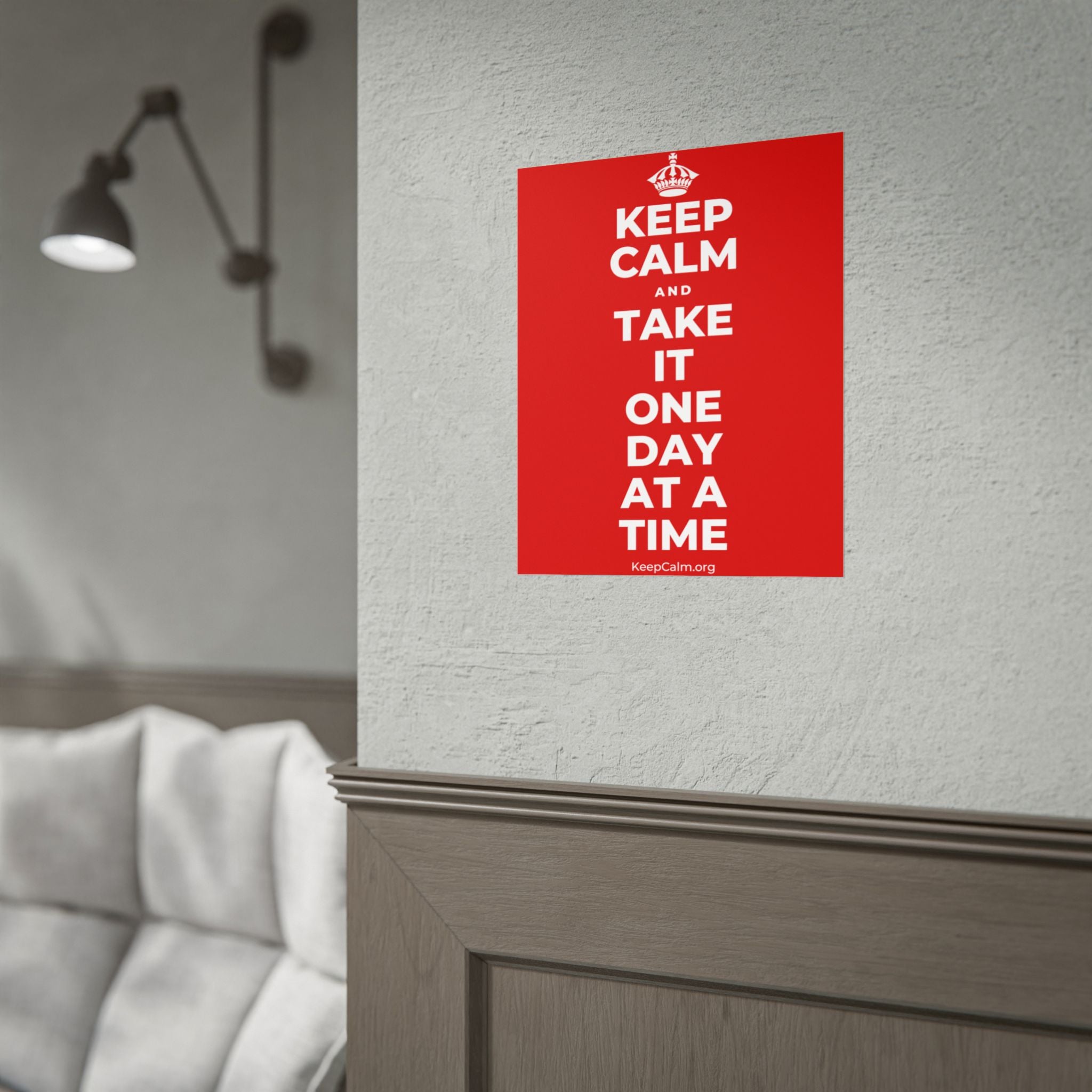 KEEP CALM AND TAKE IT ONE DAY AT A TIME Poster