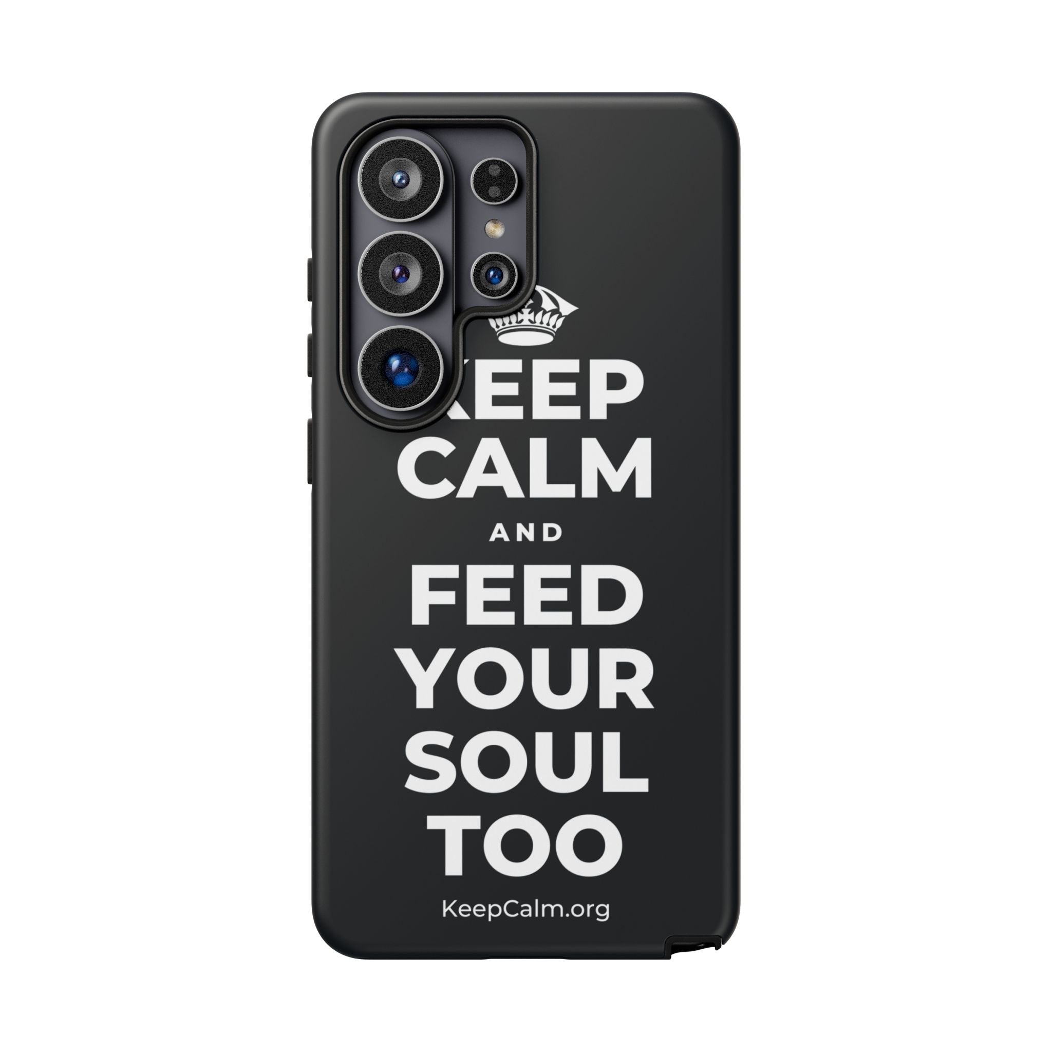 KEEP CALM AND FEED YOUR SOUL TOO Phone Case (Dark)