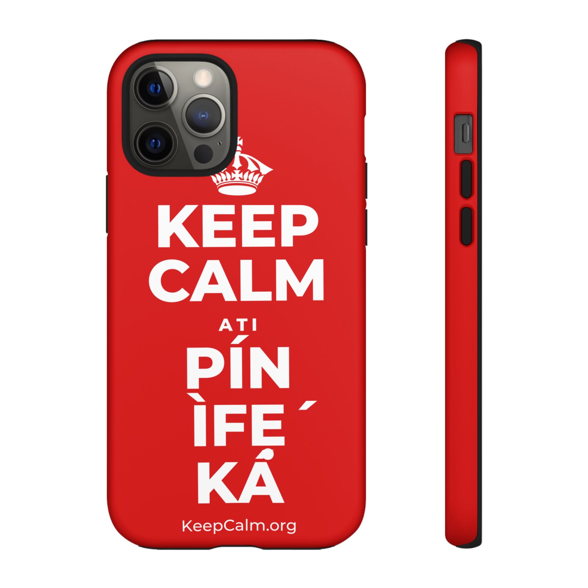 KEEP CALM ATI PÍN ÌFẸ́ KÁ Phone Case