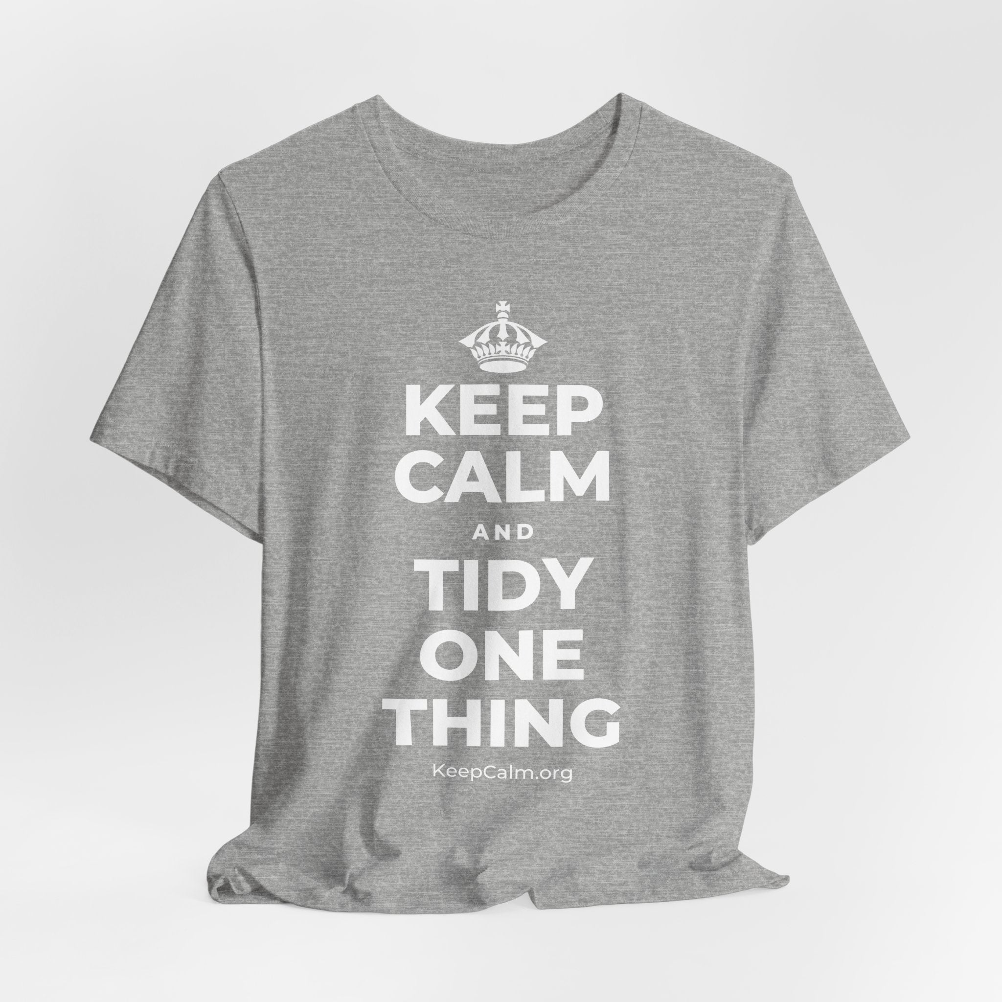 KEEP CALM AND TIDY ONE THING T-Shirt (White–Asphalt)