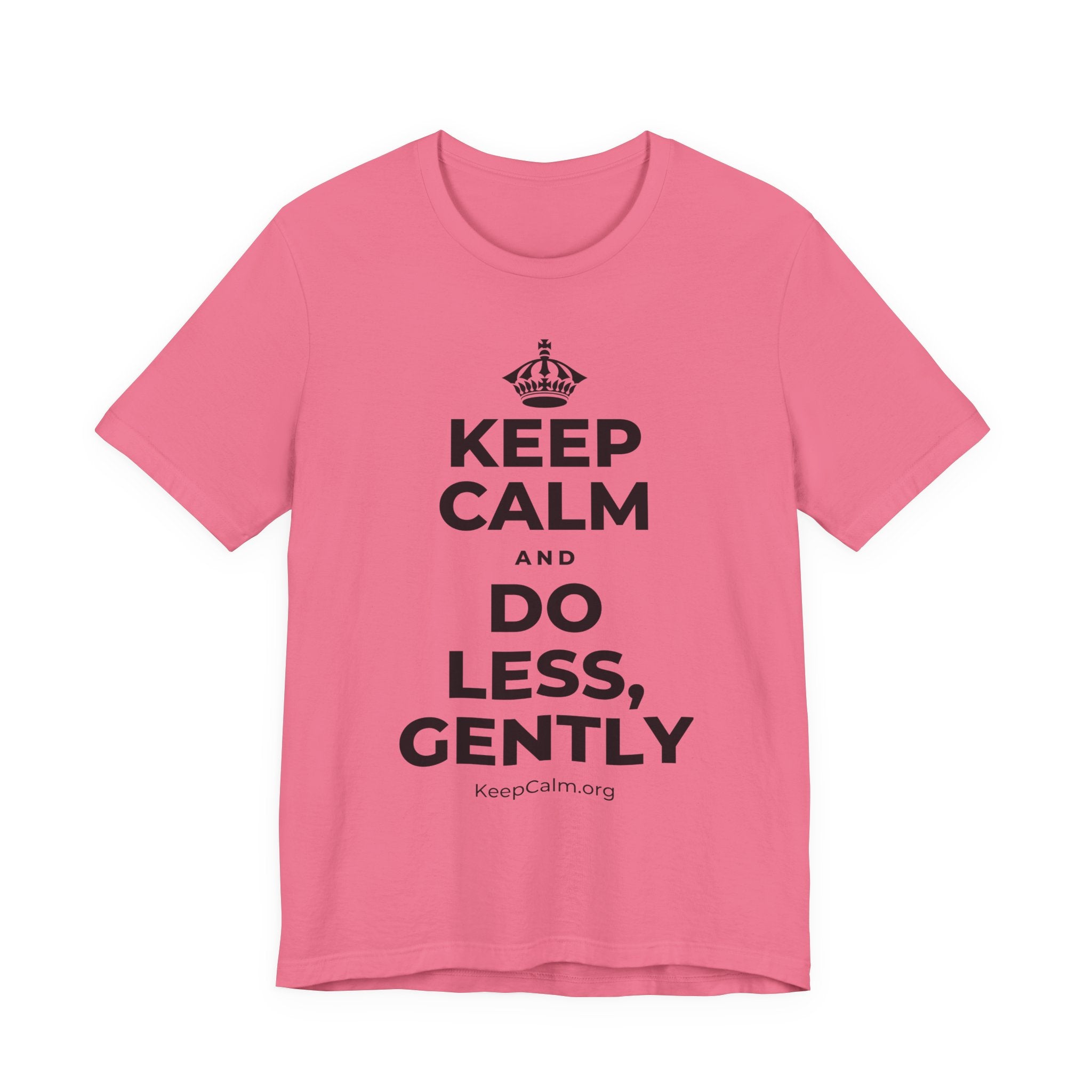KEEP CALM AND DO LESS, GENTLY T-Shirt (Military Green–Autumn)