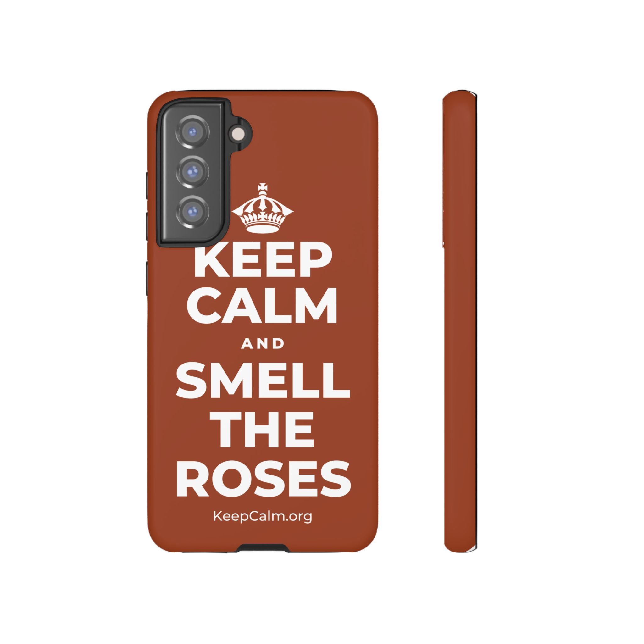 KEEP CALM AND SMELL THE ROSES Phone Case