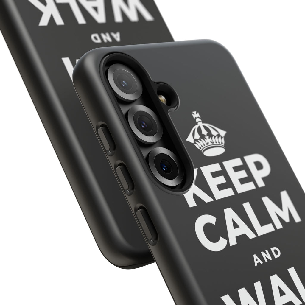 KEEP CALM AND WALK IT OFF Phone Case