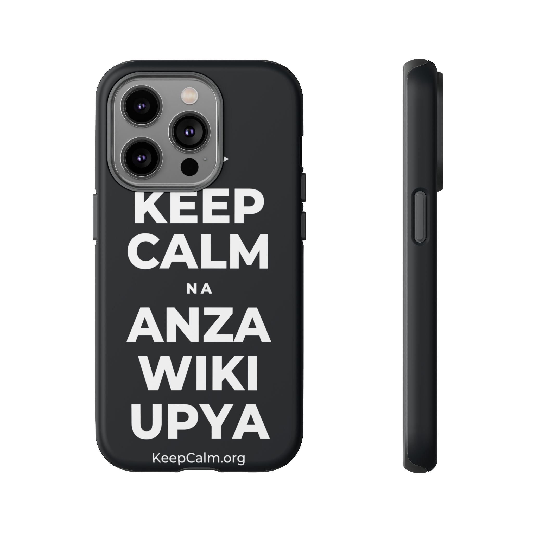 KEEP CALM NA ANZA WIKI UPYA Phone Case (Dark)