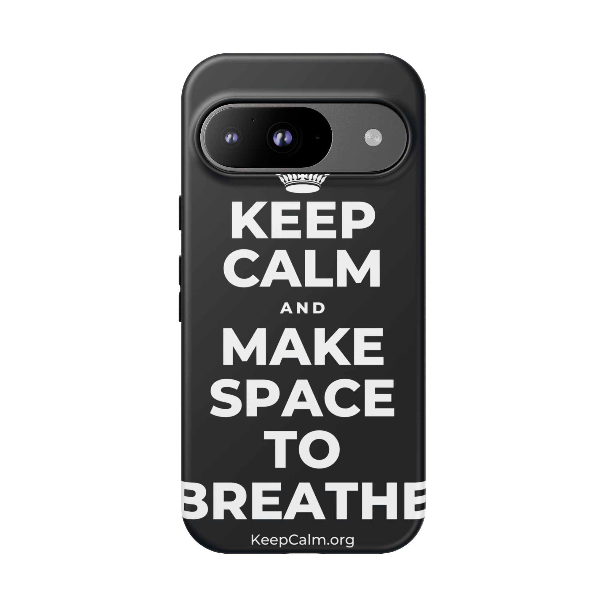 KEEP CALM AND MAKE SPACE TO BREATHE Phone Case (Dark)