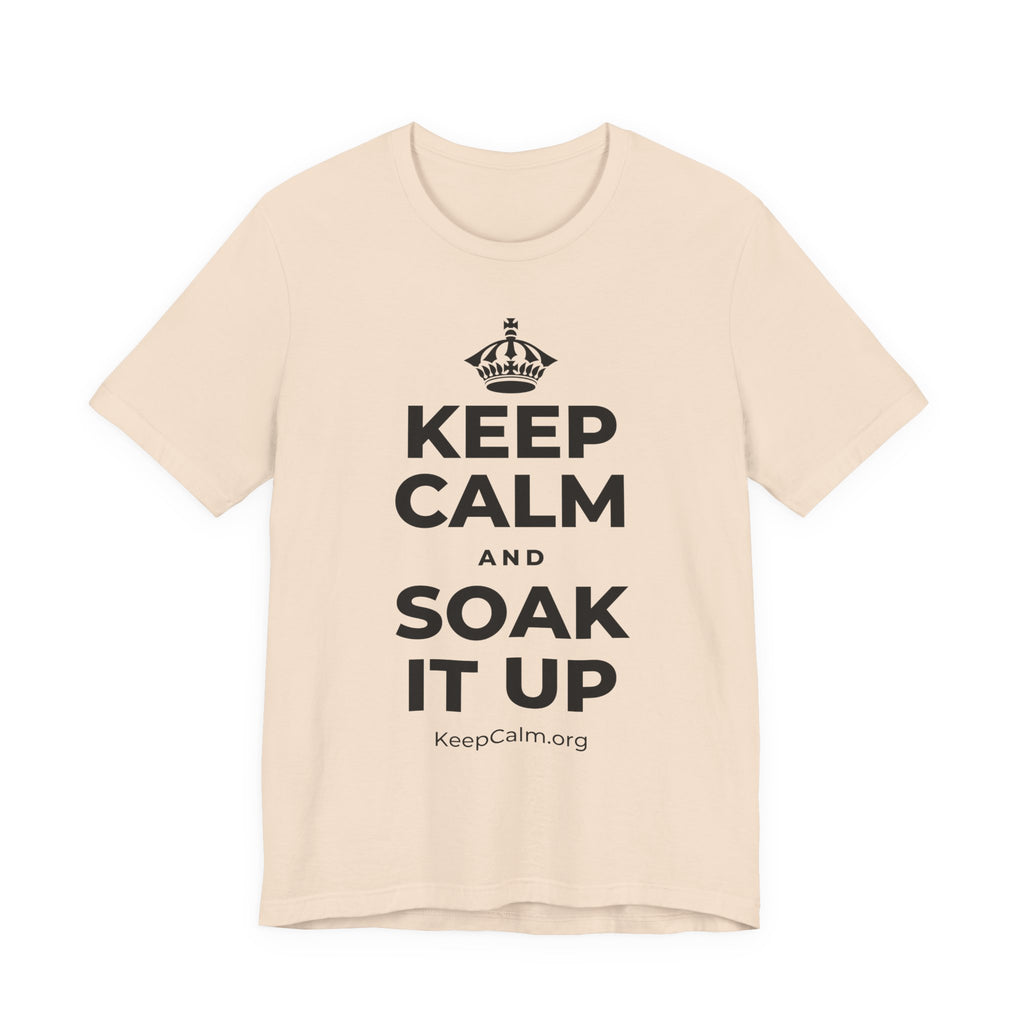 KEEP CALM AND SOAK IT UP T-Shirt (Soft Cream–Heather Mauve)