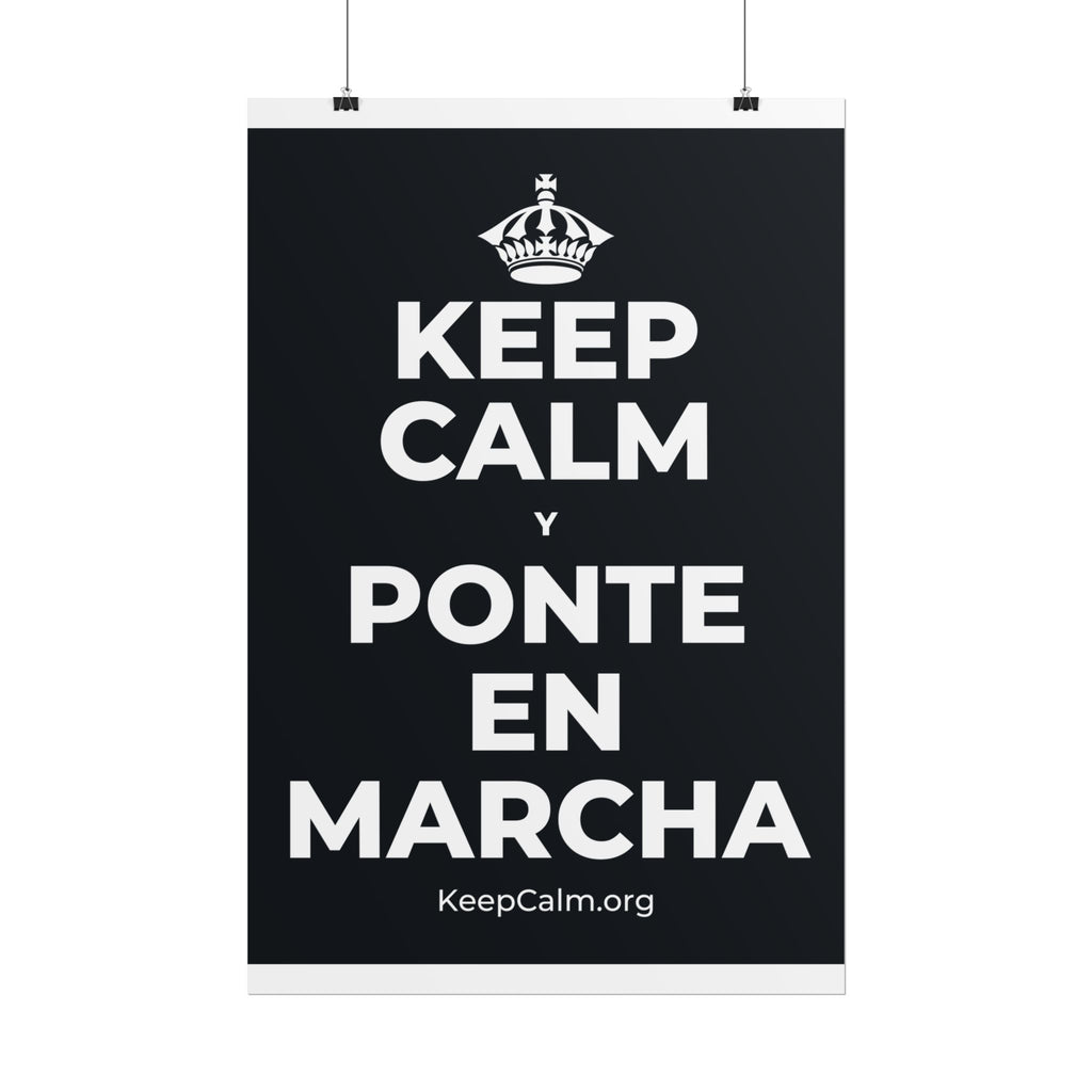 KEEP CALM Y PONTE EN MARCHA Poster (Dark)