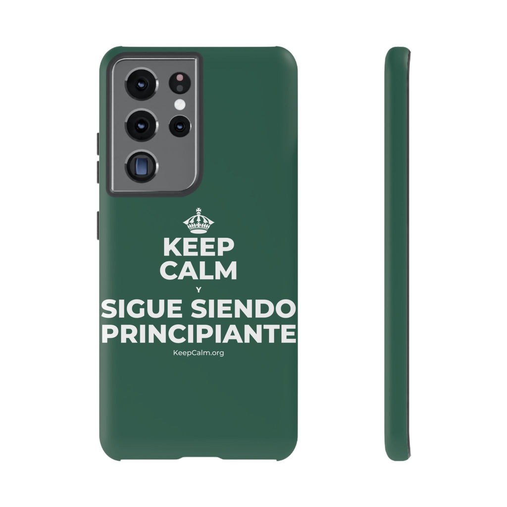 KEEP CALM Y SIGUE SIENDO PRINCIPIANTE Phone Case