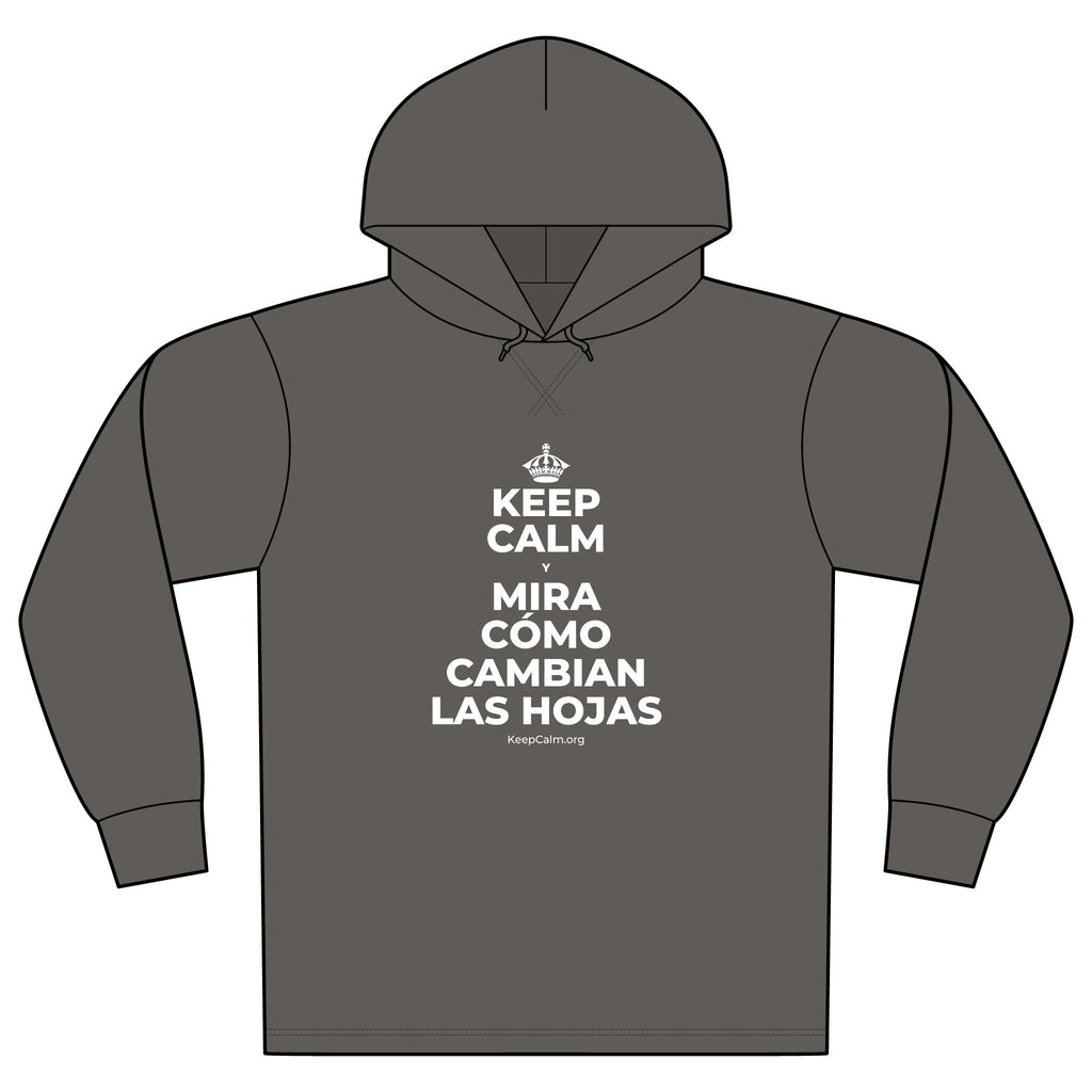 KEEP CALM Y MIRA CÓMO CAMBIAN LAS HOJAS Organic Hoodie Tee