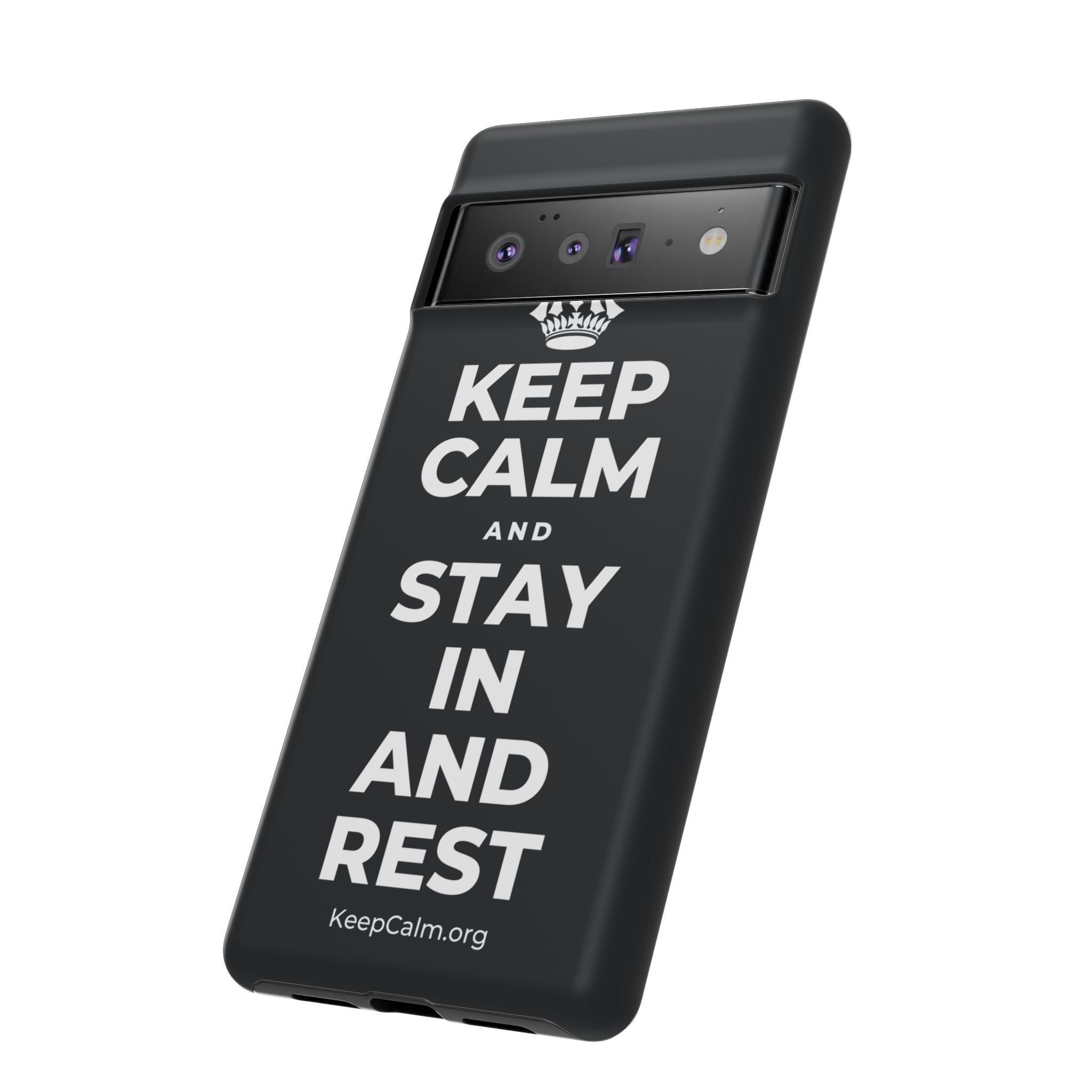 KEEP CALM AND STAY IN AND REST Phone Case (Dark)