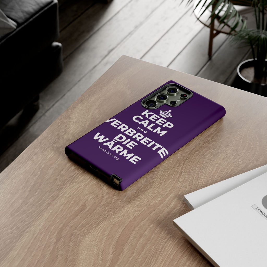KEEP CALM UND VERBREITE DIE WÄRME Phone Case