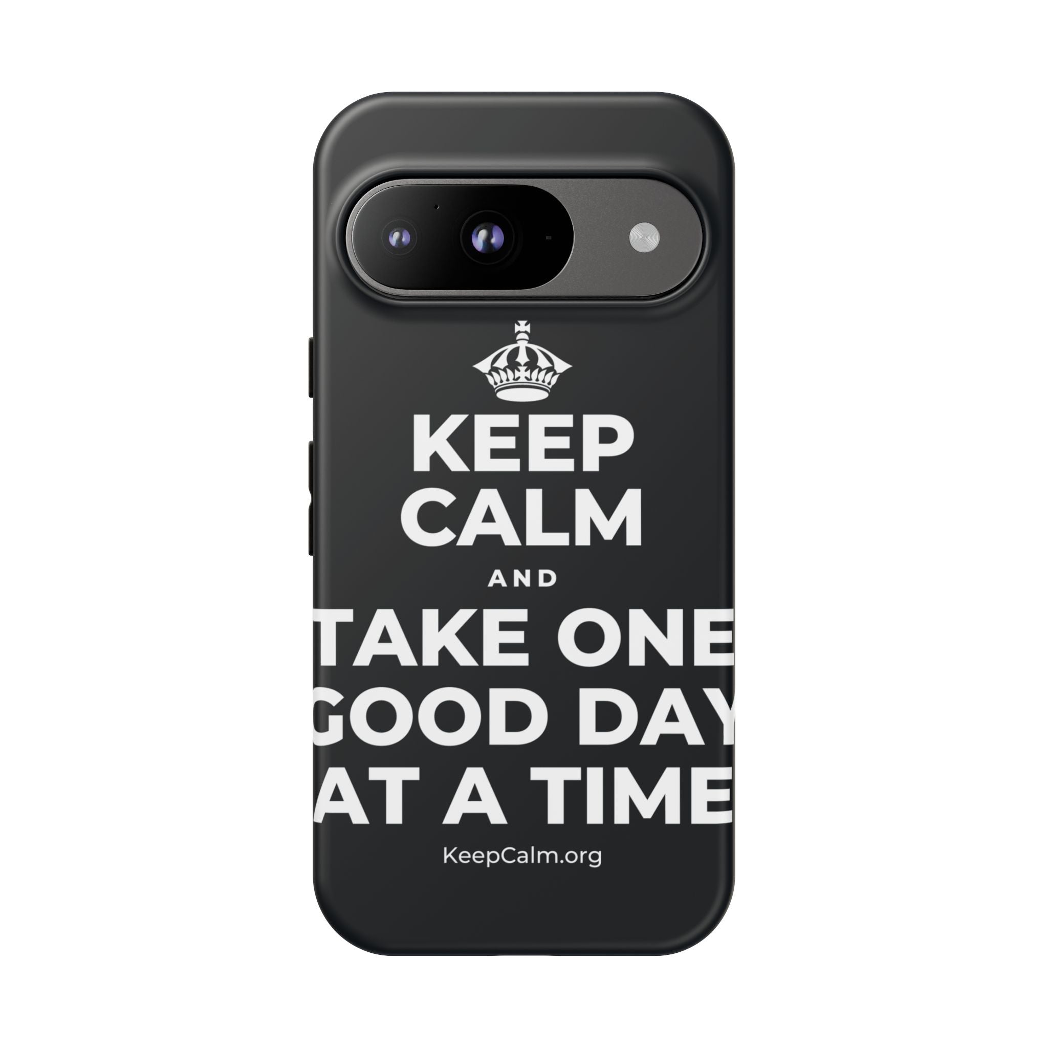 KEEP CALM AND TAKE ONE GOOD DAY AT A TIME Phone Case (Dark)