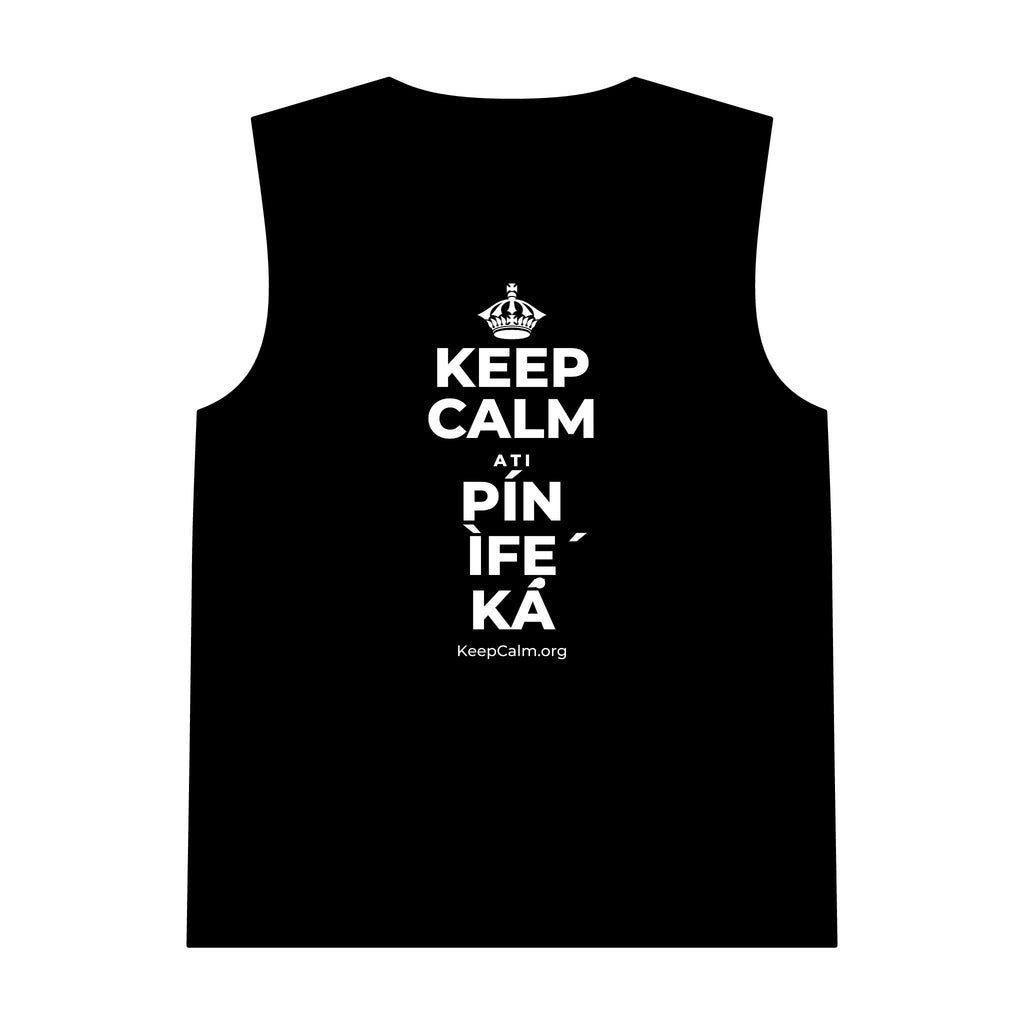 KEEP CALM ATI PÍN ÌFẸ́ KÁ Tank Top