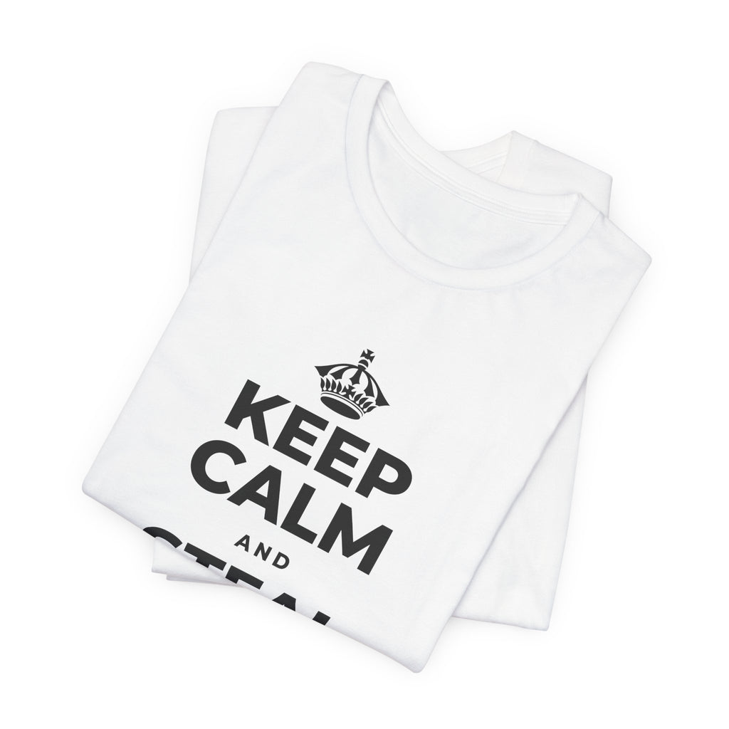 KEEP CALM AND STEAL THE SHOW T-Shirt (White–Asphalt)