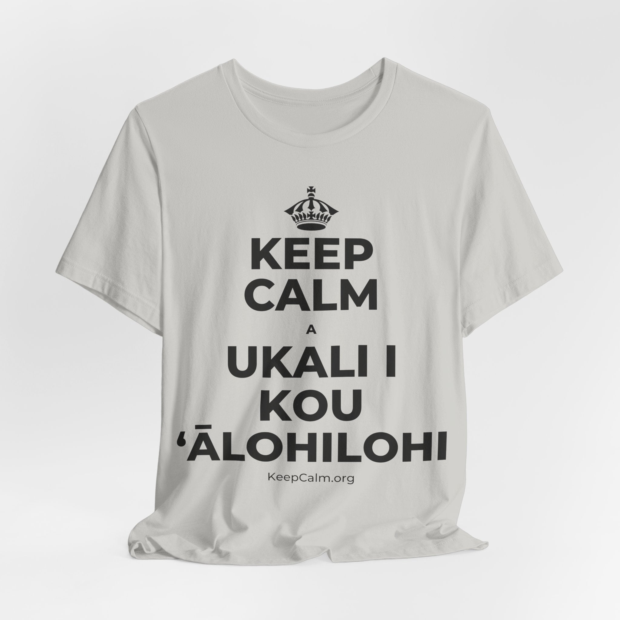 KEEP CALM A UKALI I KOU ʻĀLOHILOHI T-Shirt (Baby Blue–Silver)