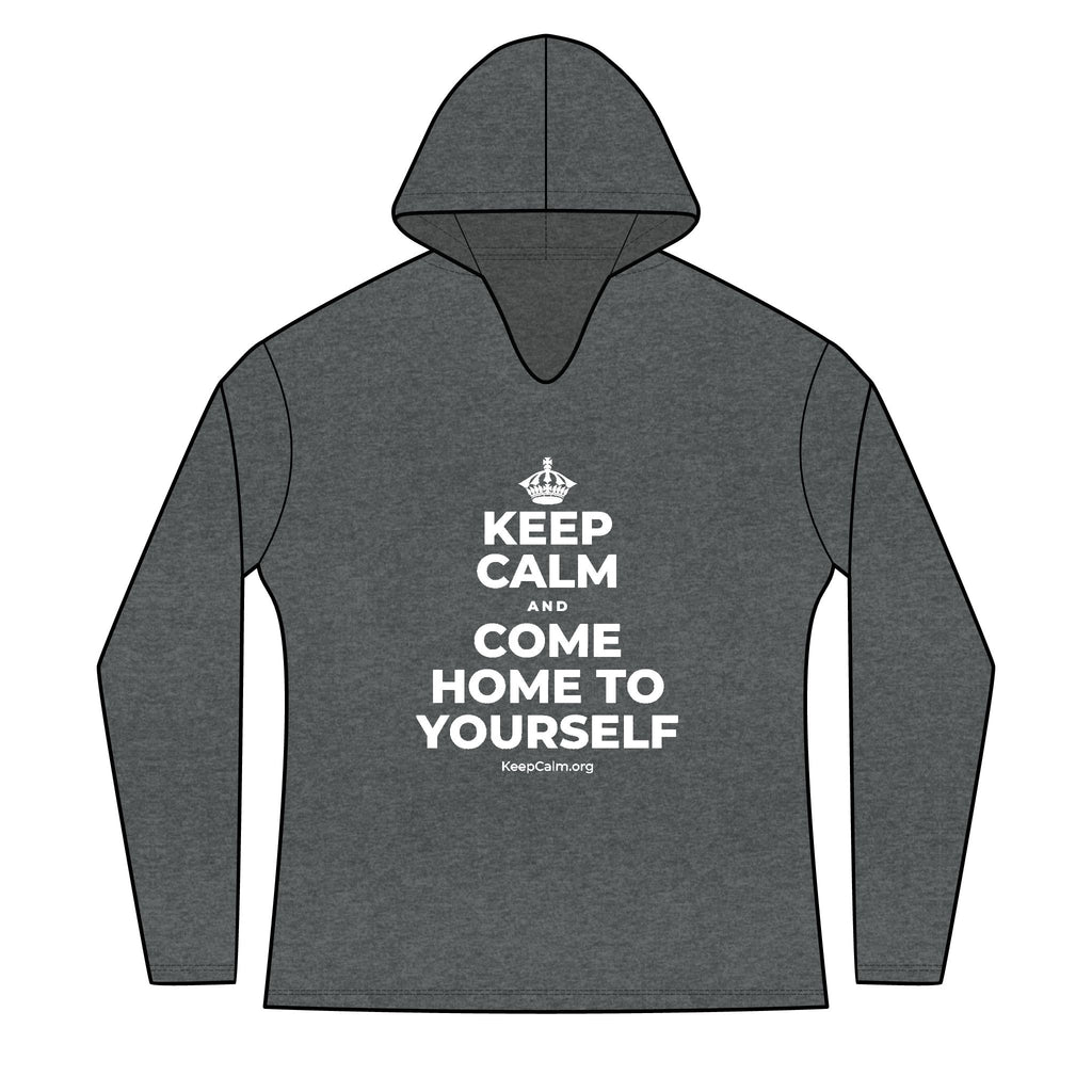 KEEP CALM AND COME HOME TO YOURSELF Women's Long Sleeve Hoodie