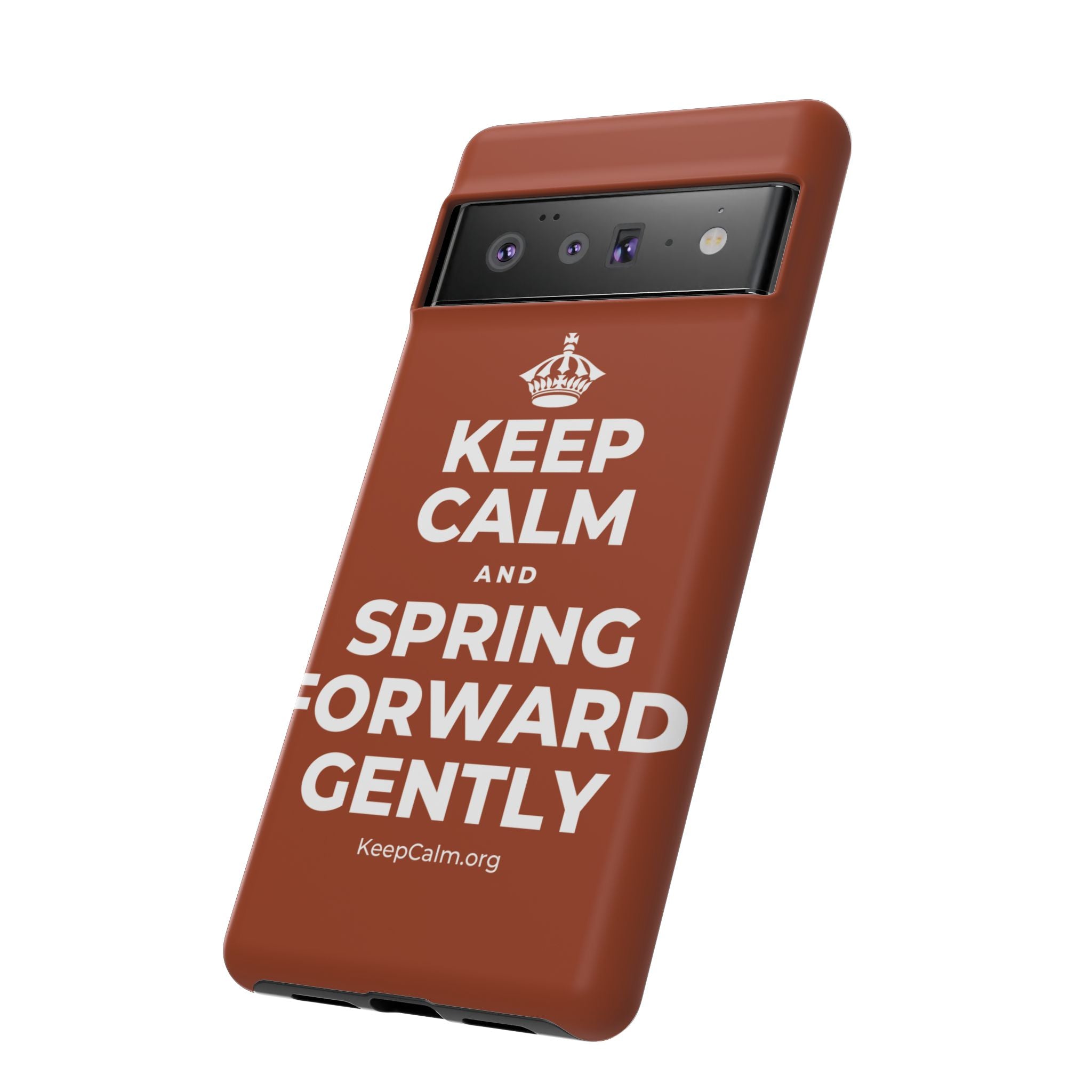 KEEP CALM AND SPRING FORWARD GENTLY Phone Case