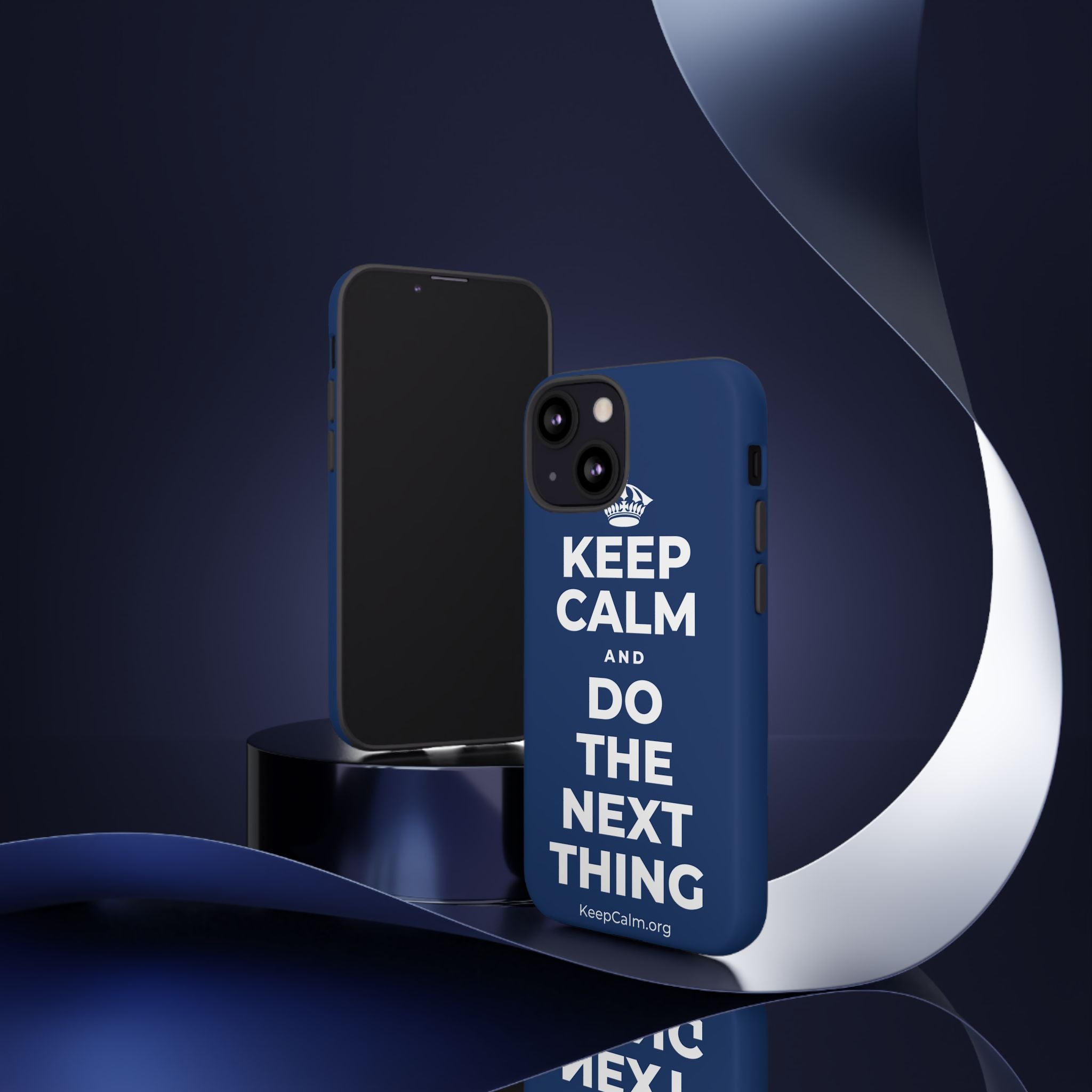 KEEP CALM AND DO THE NEXT THING Phone Case