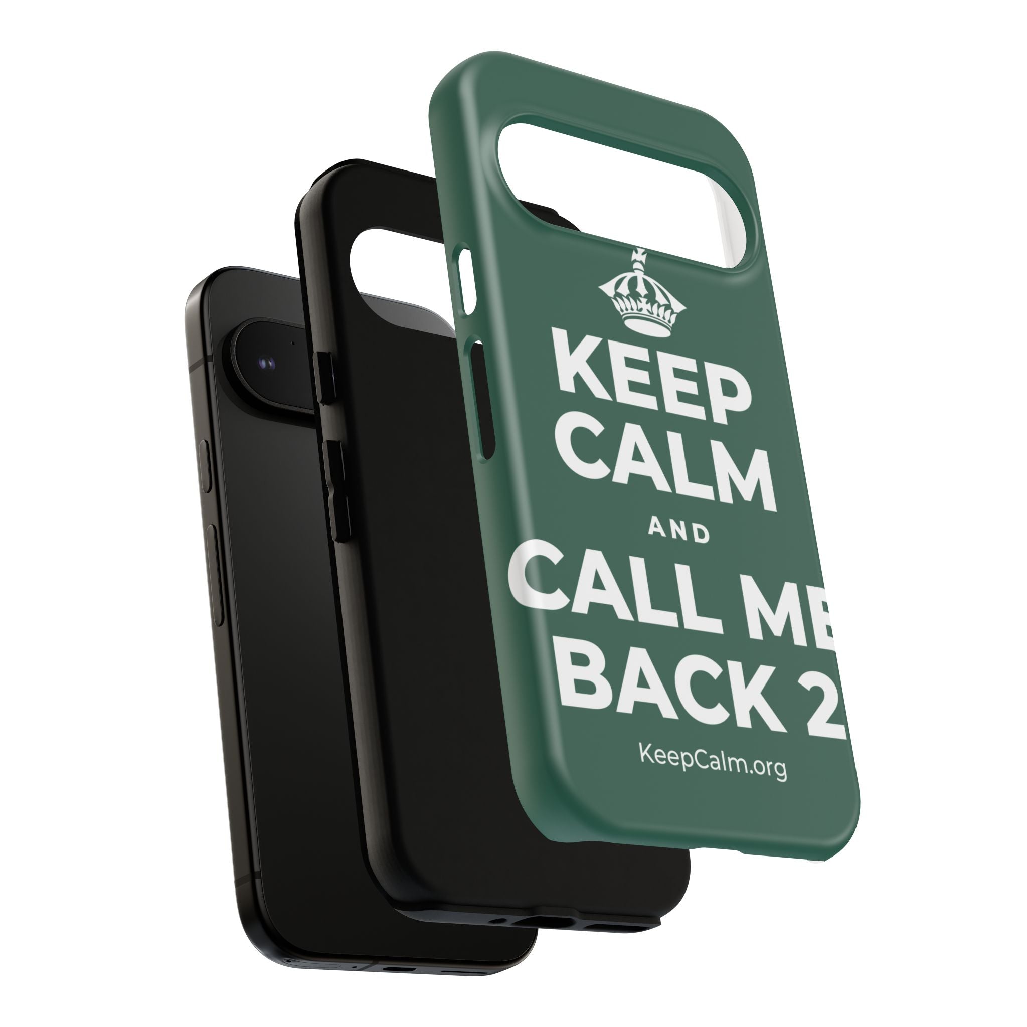 KEEP CALM AND CALL ME BACK 2 Phone Case