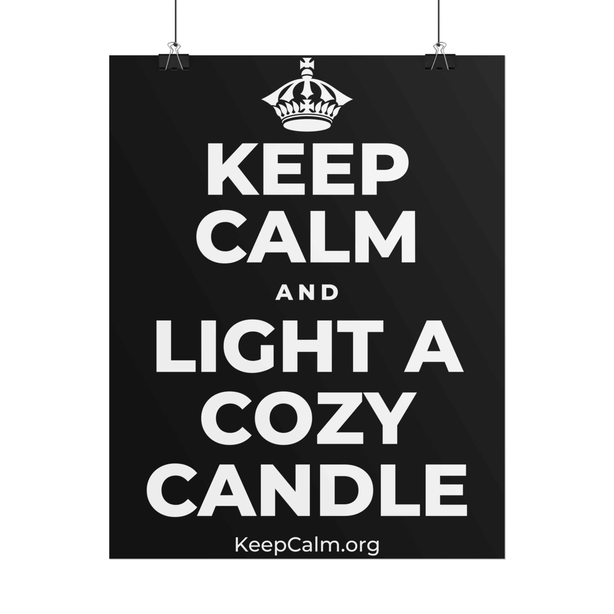 KEEP CALM AND LIGHT A COZY CANDLE Poster