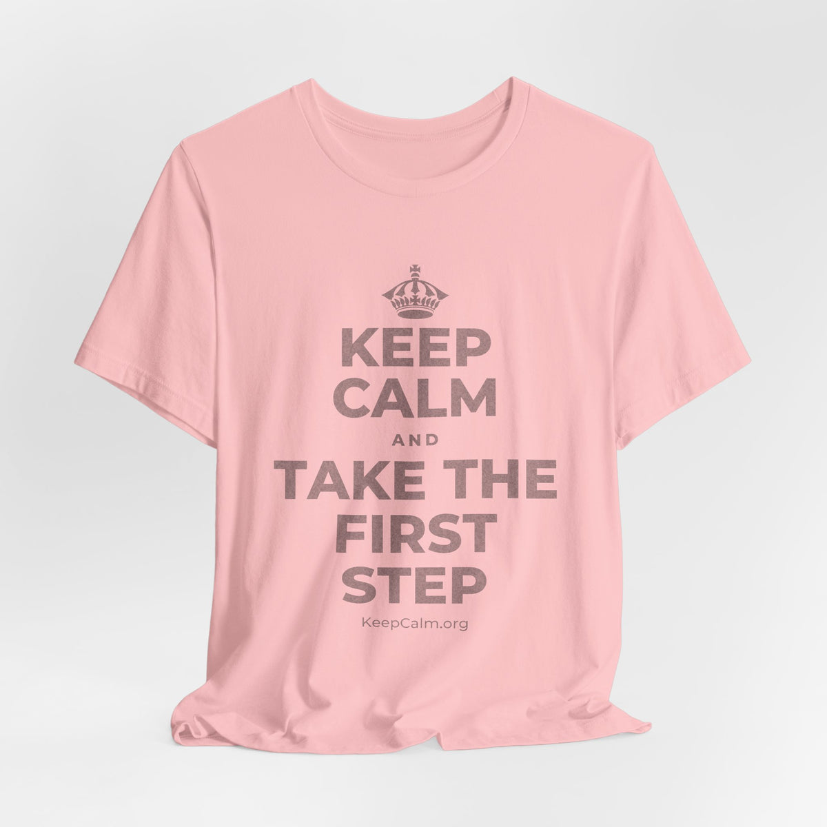 KEEP CALM AND TAKE THE FIRST STEP T-Shirt (White–Asphalt)