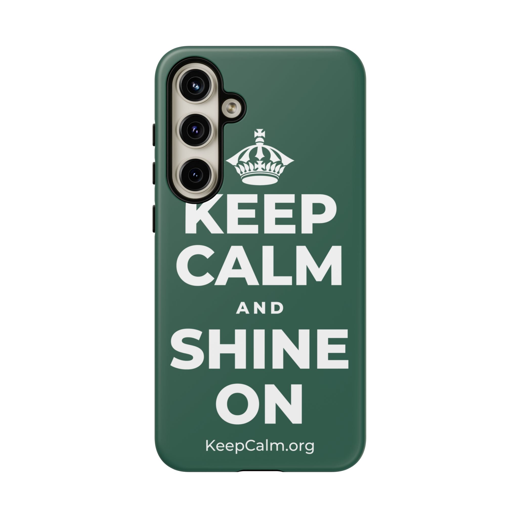 KEEP CALM AND SHINE ON Phone Case