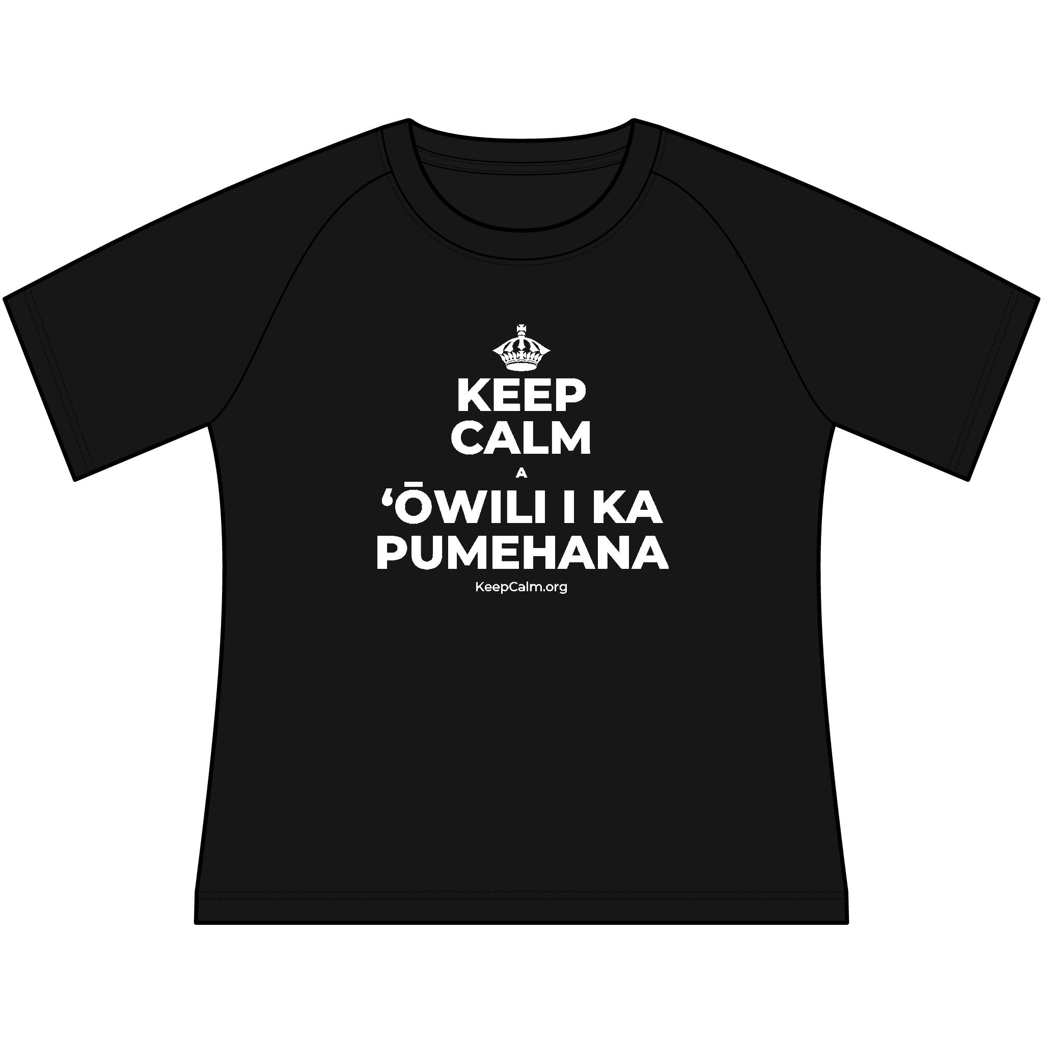 KEEP CALM A ʻŌWILI I KA PUMEHANA Women's Raglan Tee
