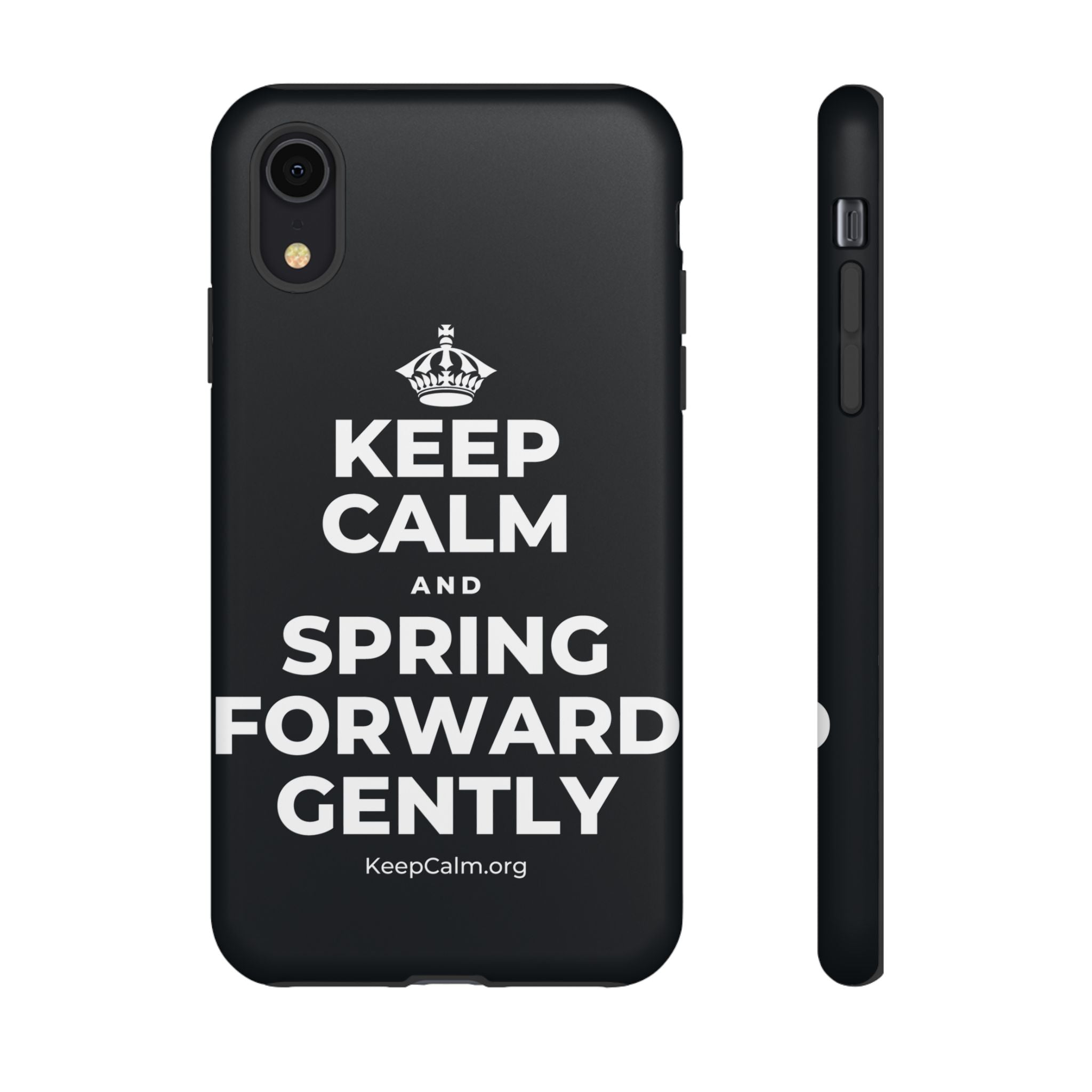 KEEP CALM AND SPRING FORWARD GENTLY Phone Case (Dark)