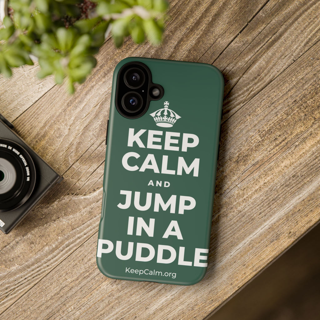 KEEP CALM AND JUMP IN A PUDDLE Phone Case