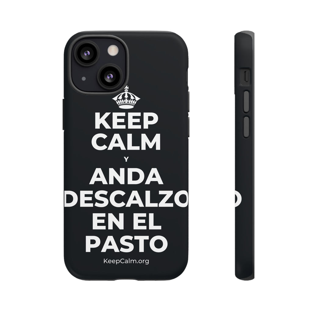 KEEP CALM Y ANDA DESCALZO EN EL PASTO Phone Case (Dark)
