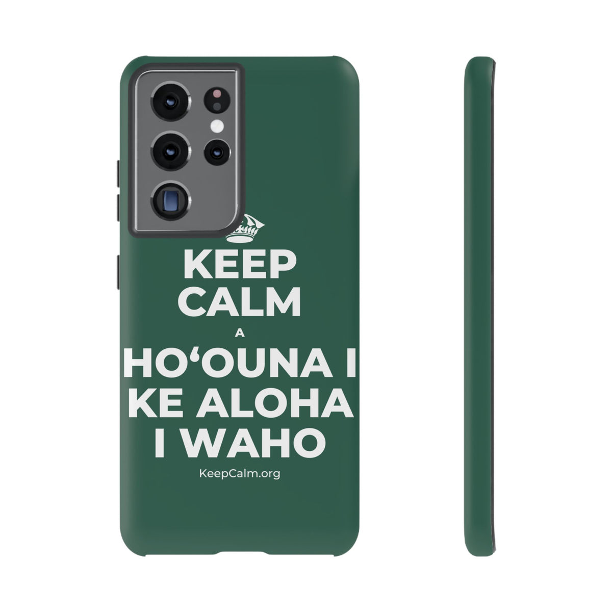 KEEP CALM A HOʻOUNA I KE ALOHA I WAHO Phone Case