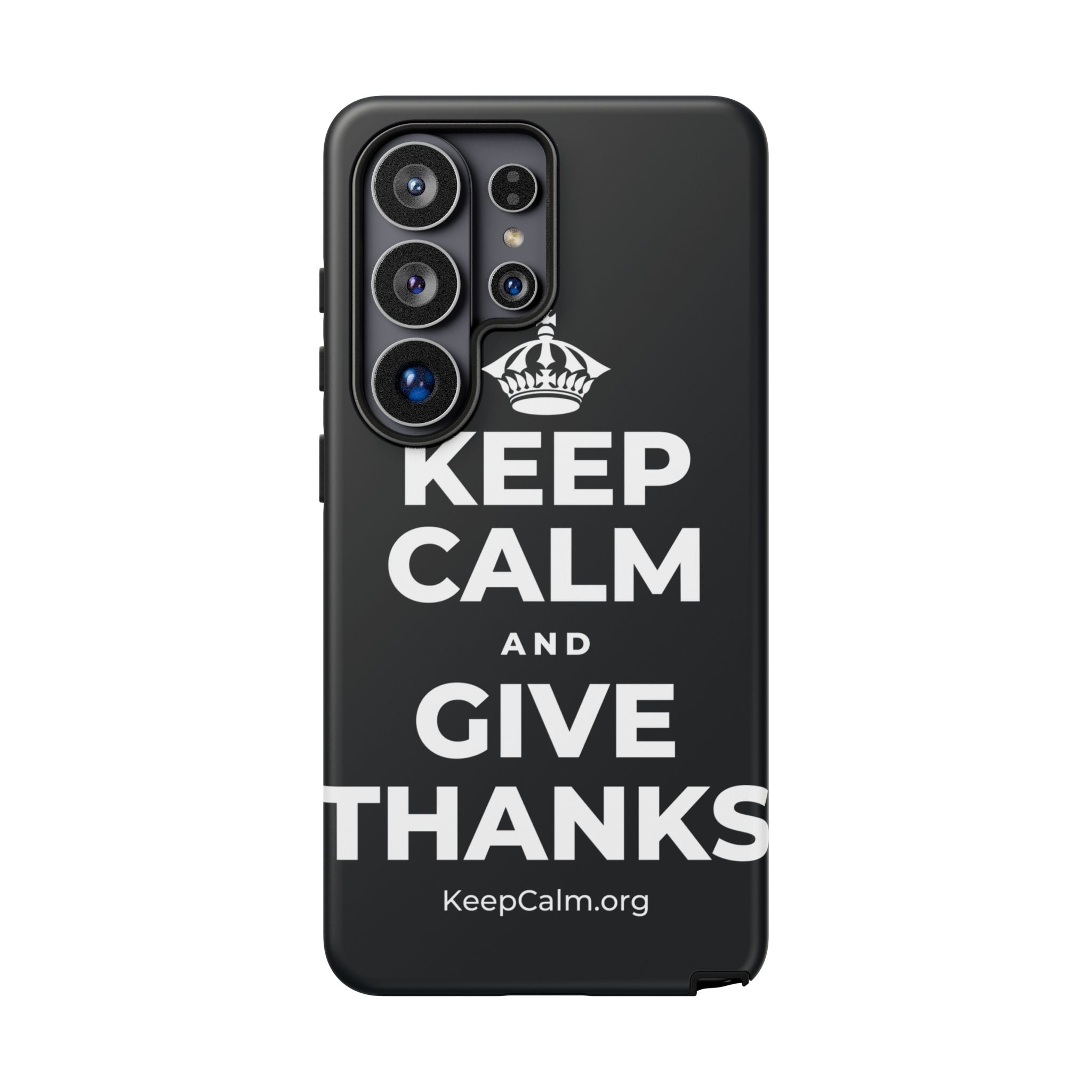 KEEP CALM AND GIVE THANKS Phone Case (Dark)