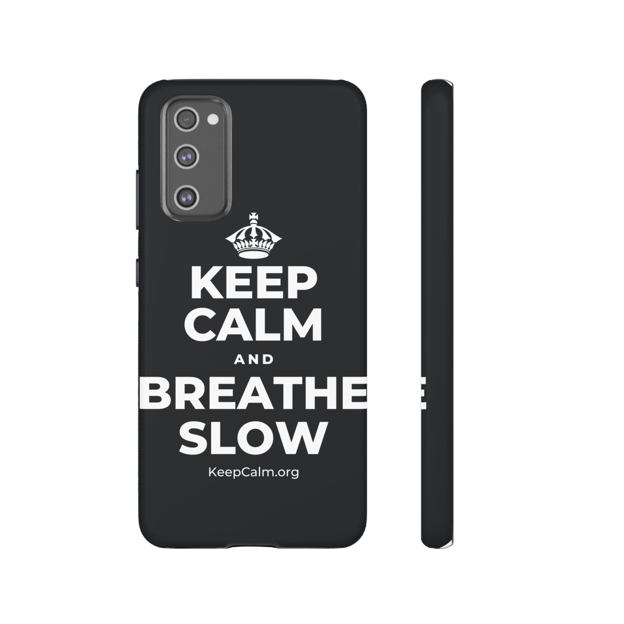 KEEP CALM AND BREATHE SLOW Phone Case (Dark)