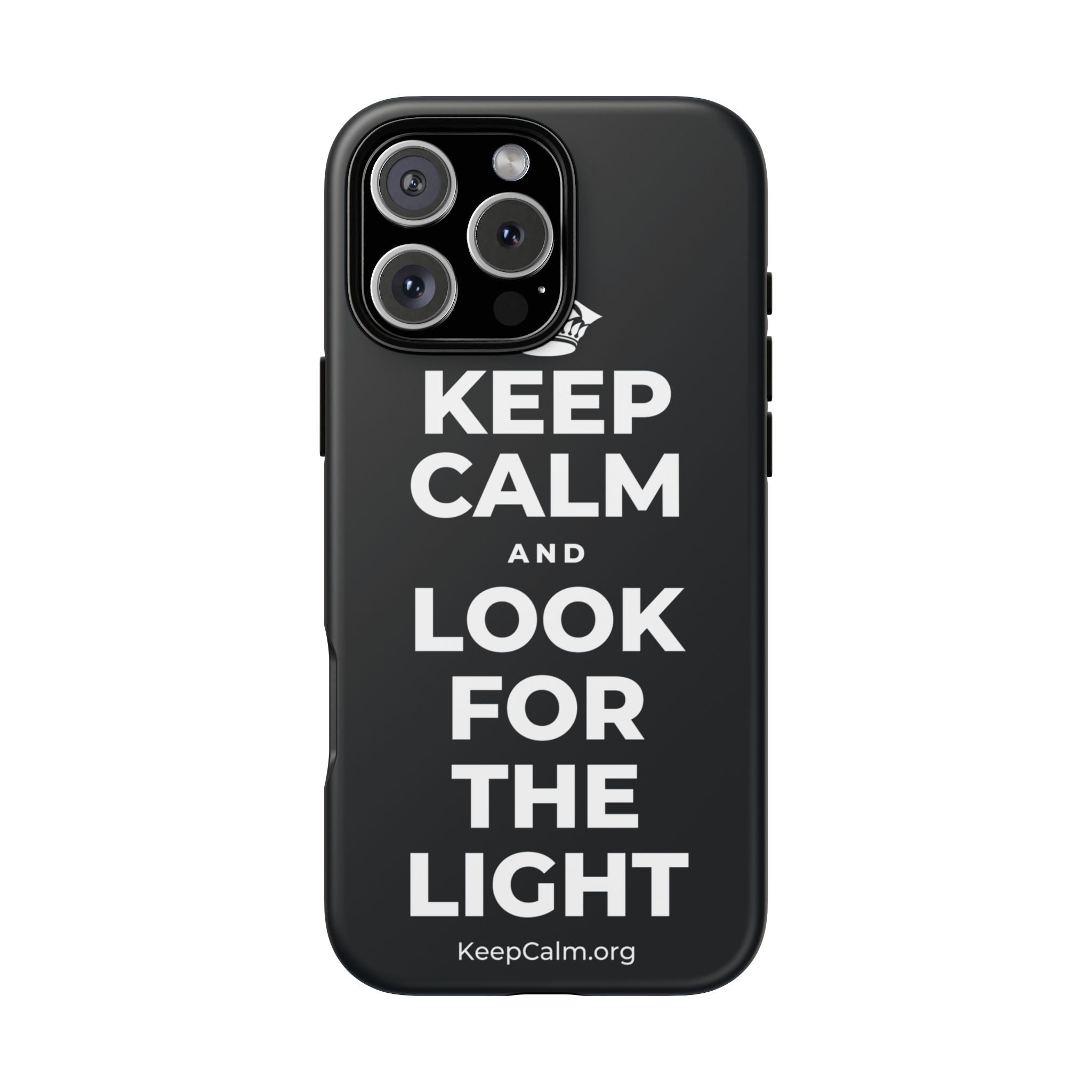 KEEP CALM AND LOOK FOR THE LIGHT Phone Case (Dark)