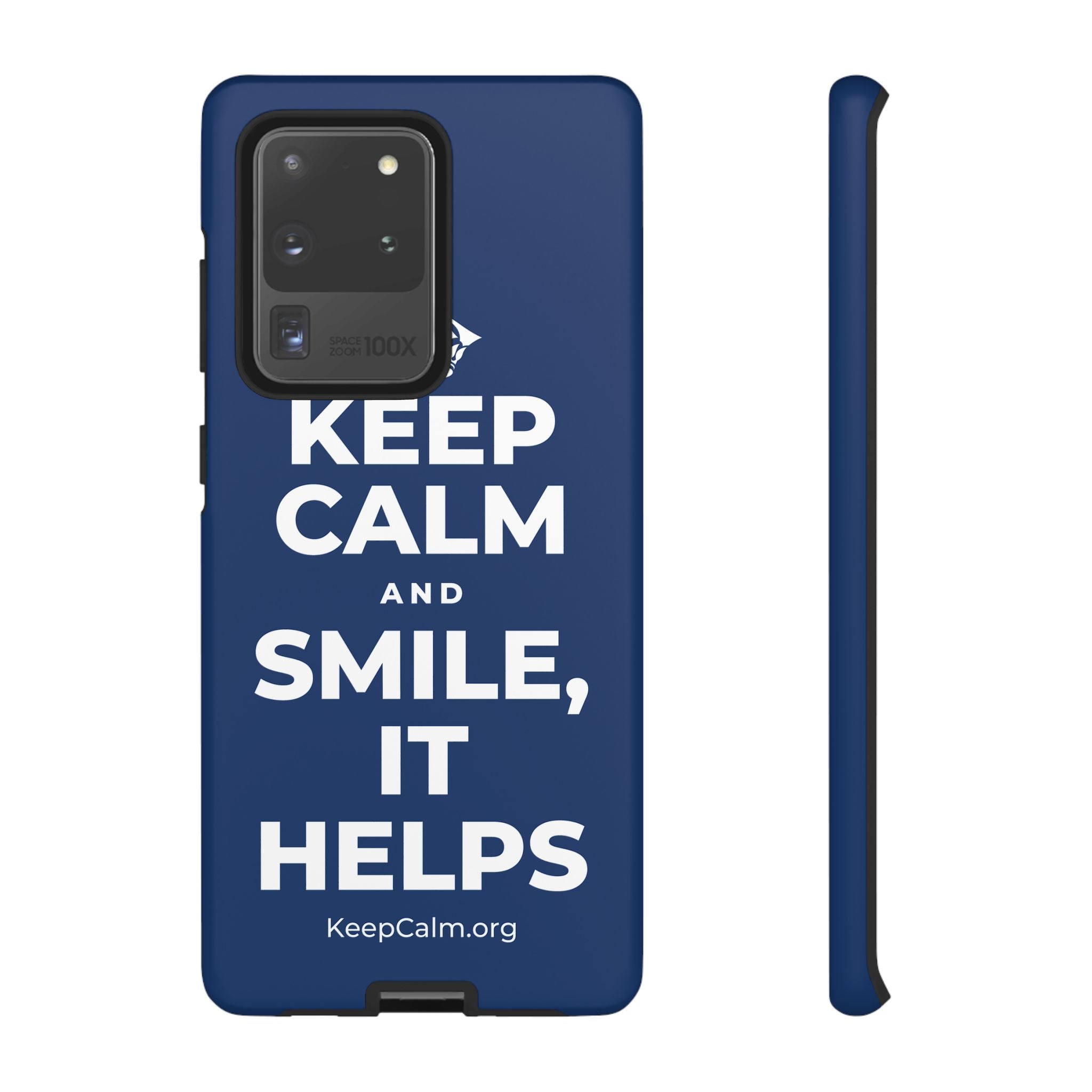 KEEP CALM AND SMILE, IT HELPS Phone Case