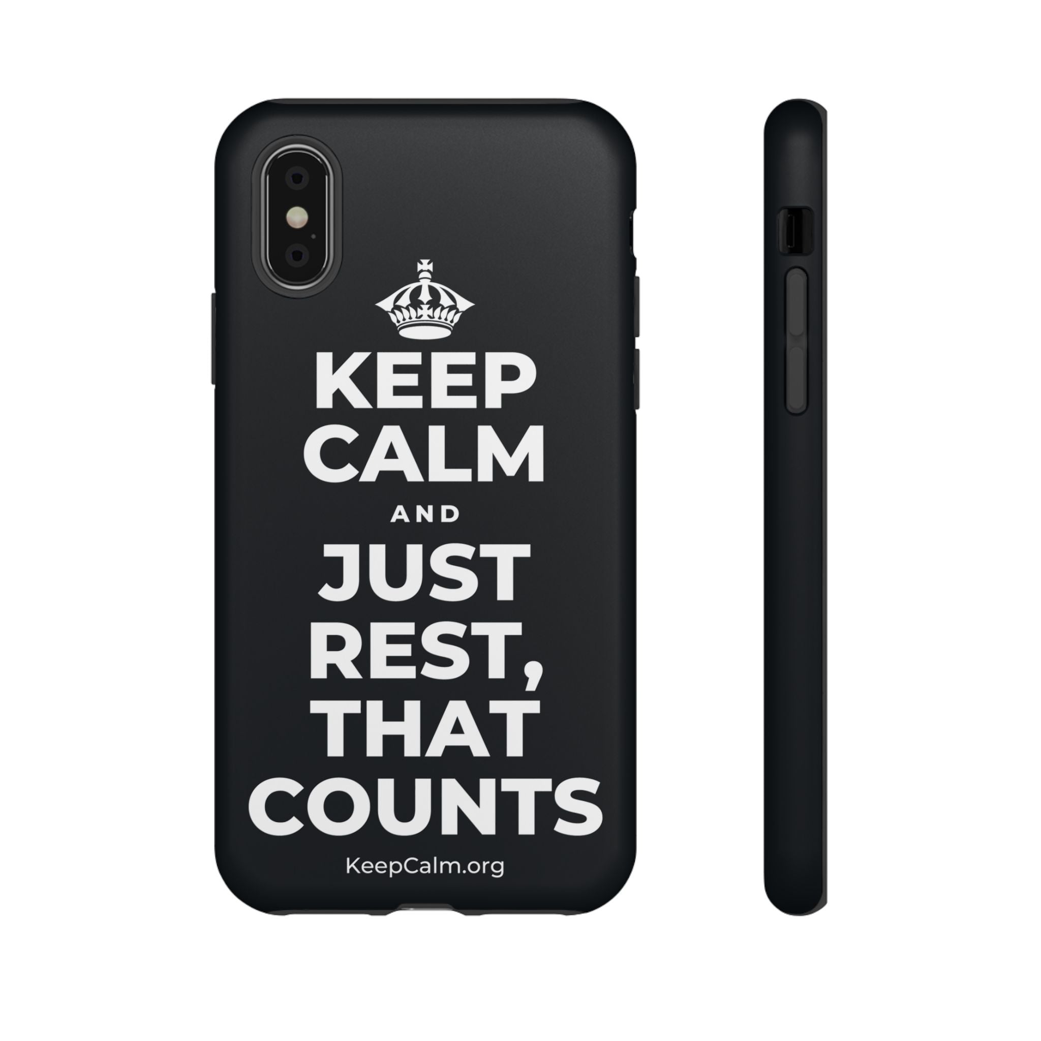KEEP CALM AND JUST REST, THAT COUNTS Phone Case (Dark)