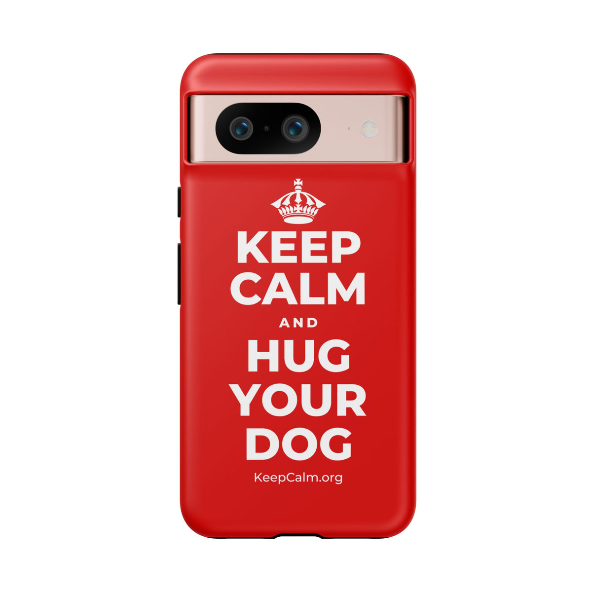 KEEP CALM AND HUG YOUR DOG Phone Case