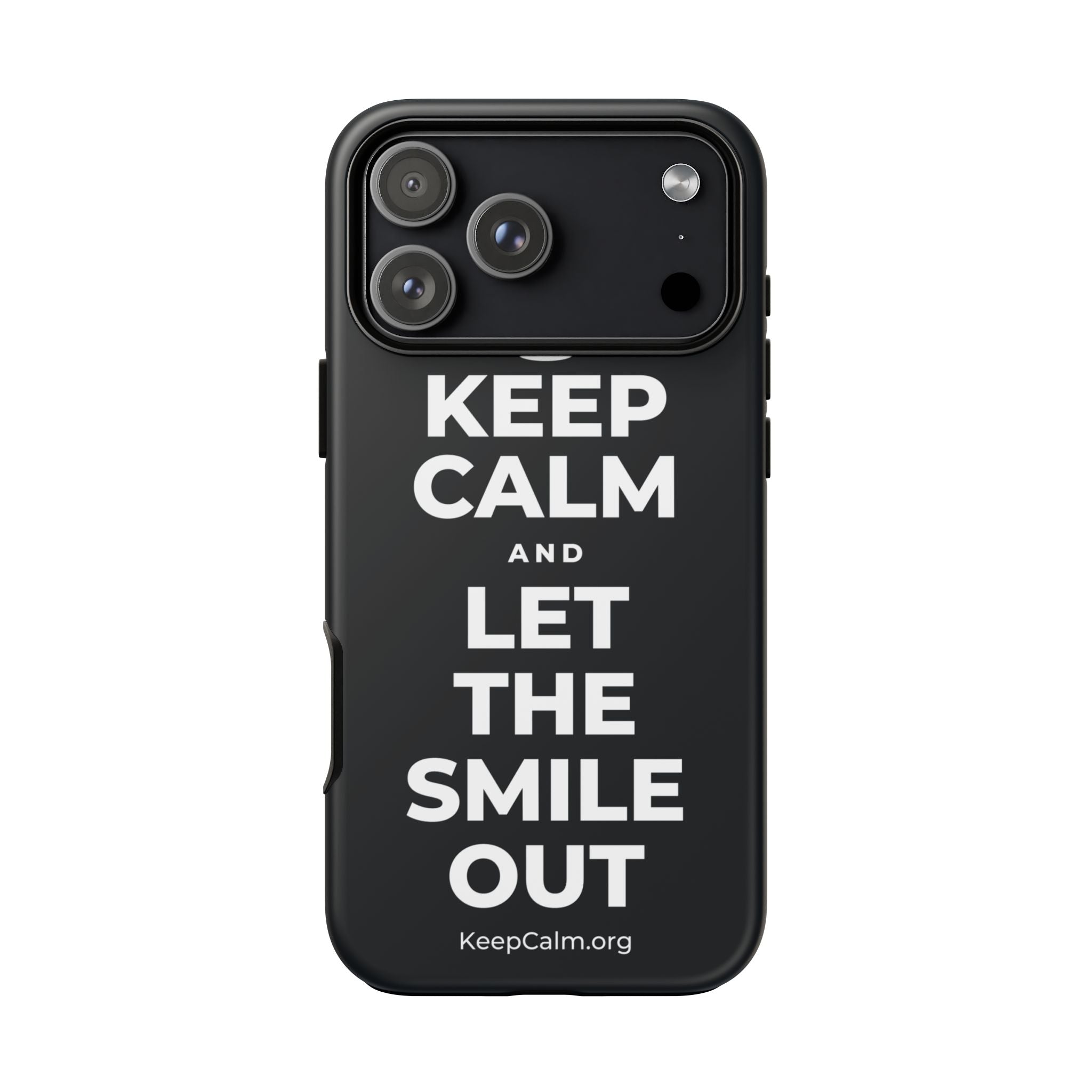 KEEP CALM AND LET THE SMILE OUT Phone Case (Dark)